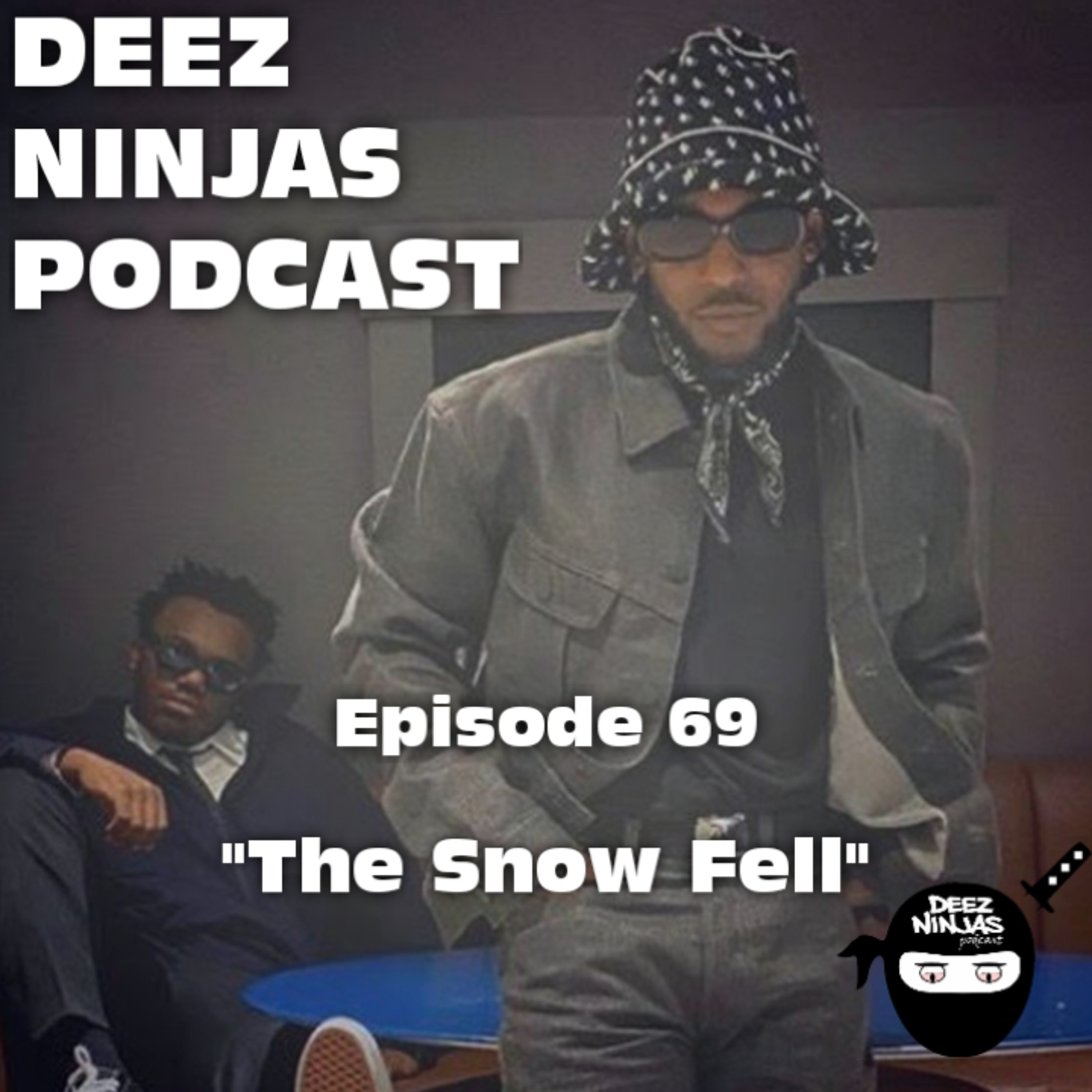 Deez Ninjas Podcast