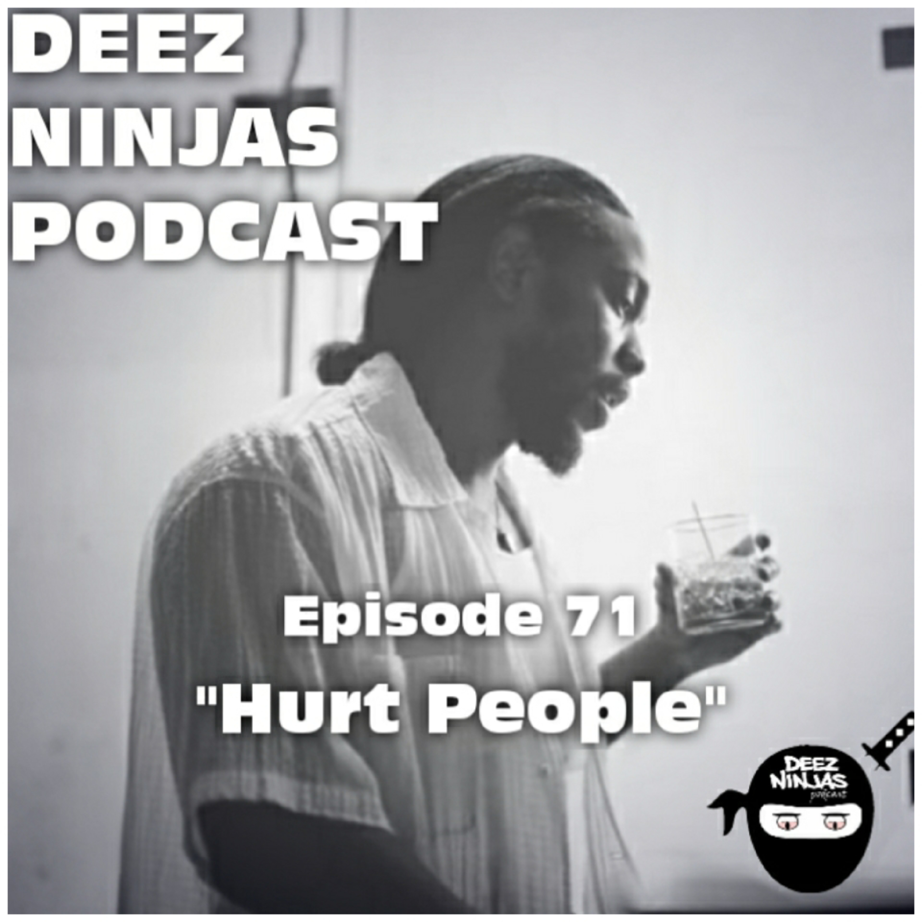 Deez Ninjas Podcast