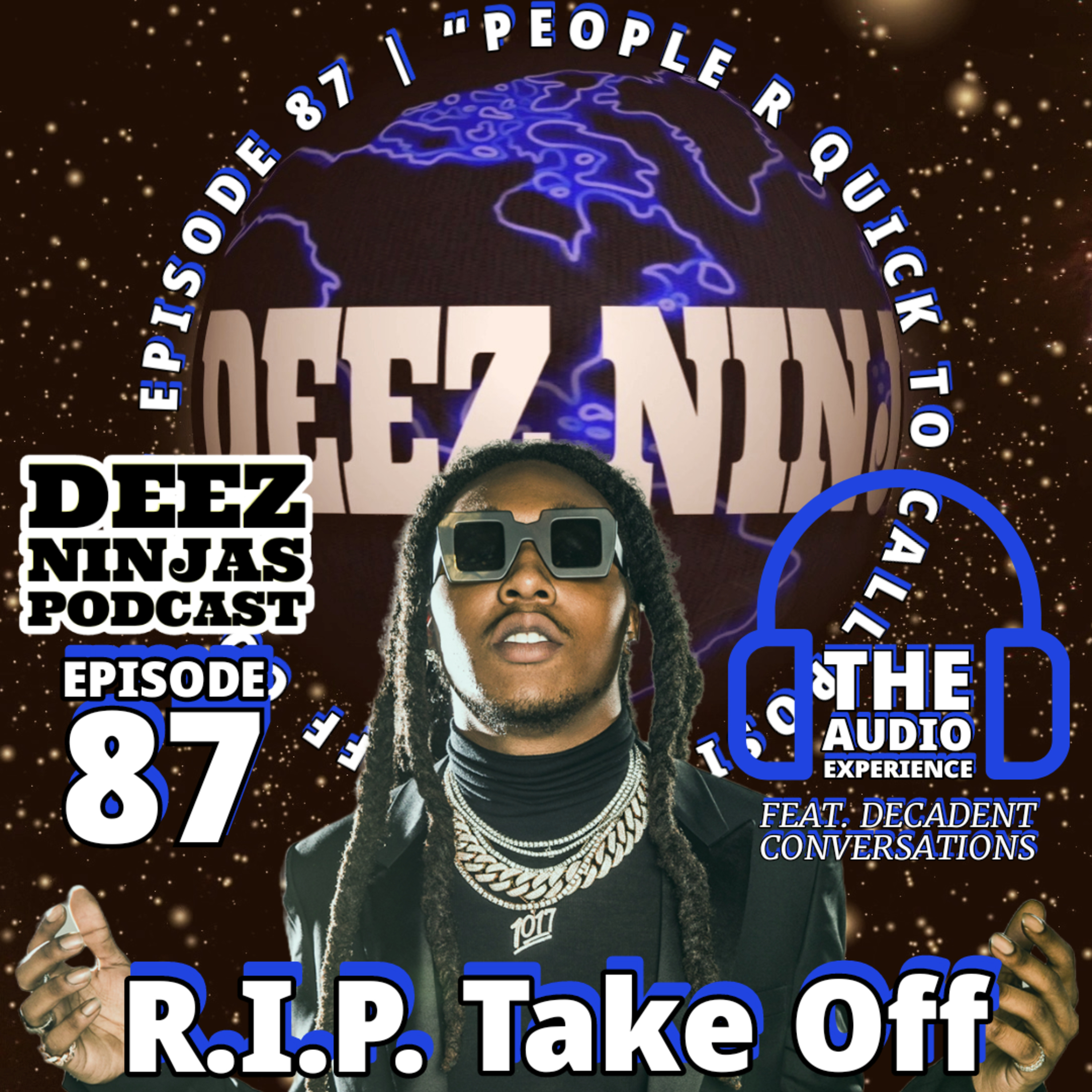 Deez Ninjas Podcast