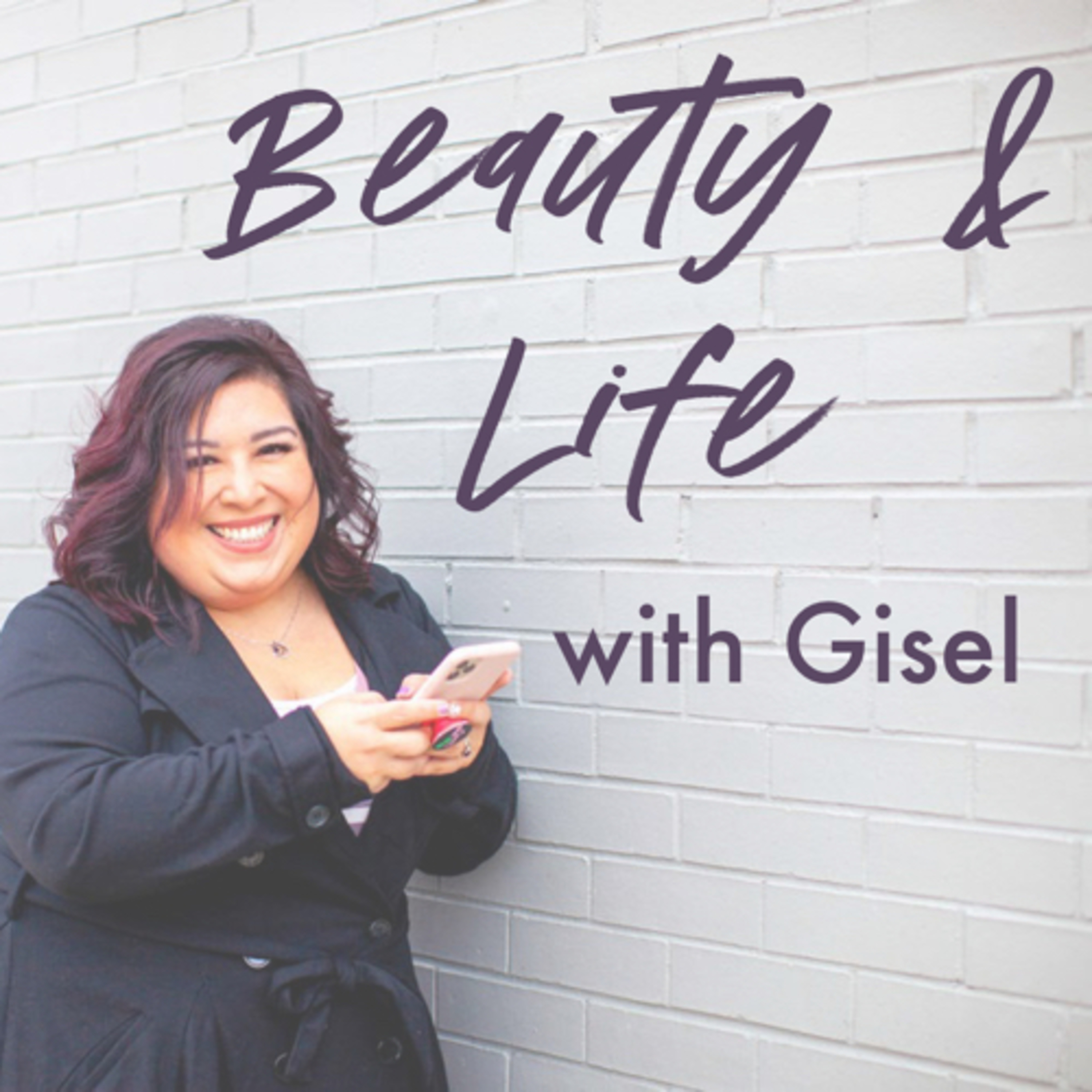Beauty & Life with Gisel