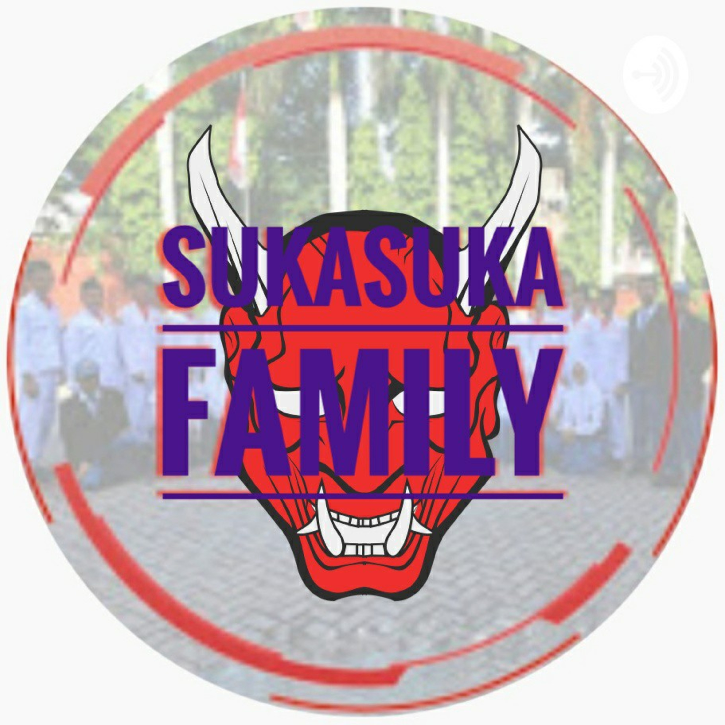 PODCAST SUKASUKA (Sukasuka Milik Kita)