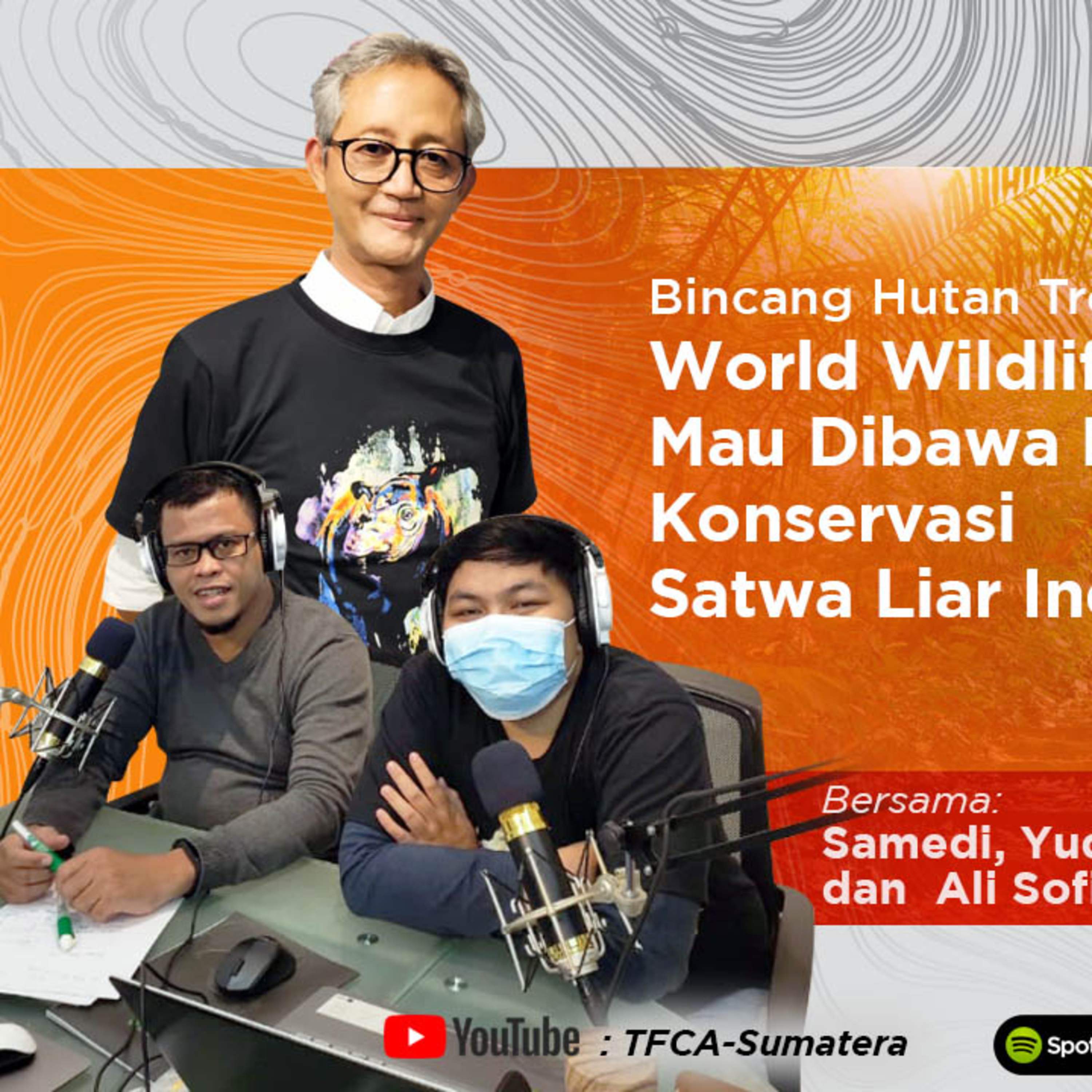 Bincang Hutan Tropis