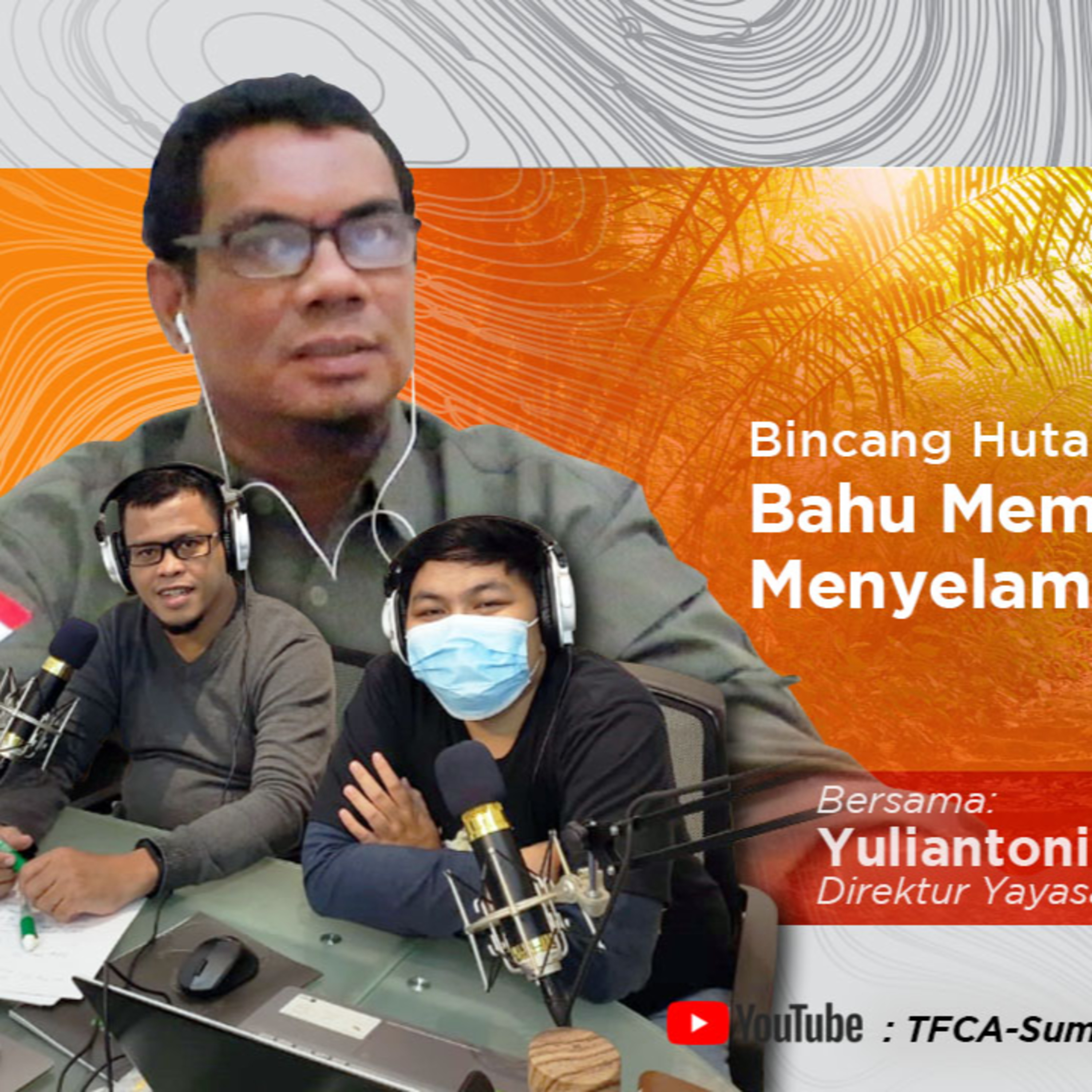 Bincang Hutan Tropis