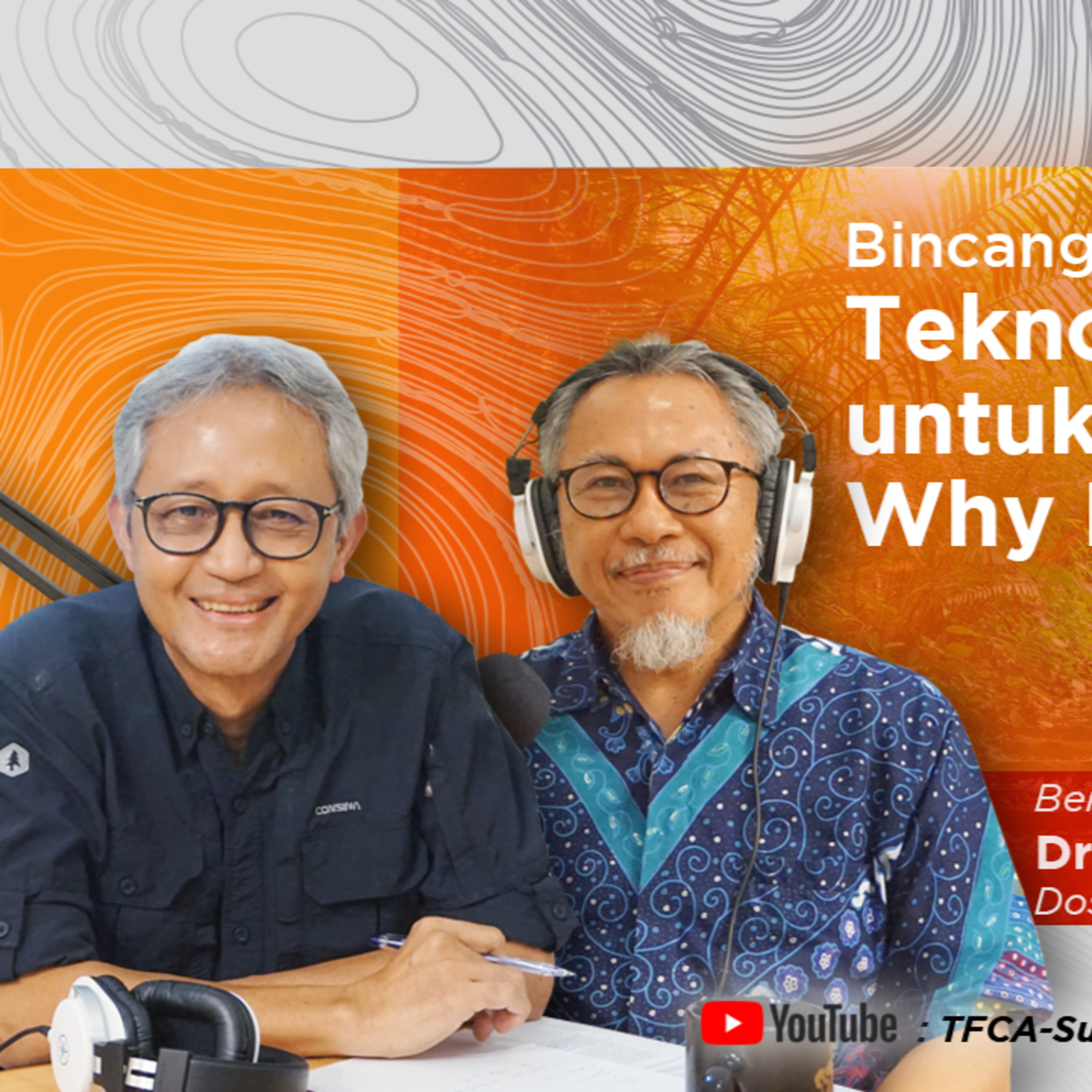 Bincang Hutan Tropis