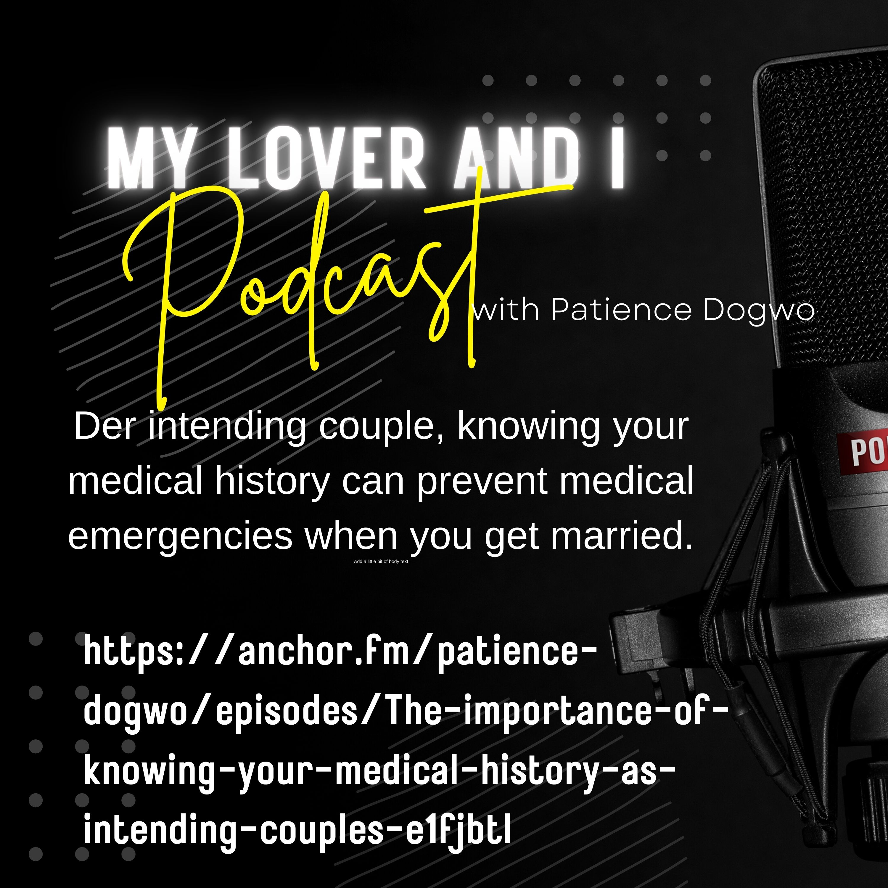 The importance of knowing your medical history as intending couples episode artwork