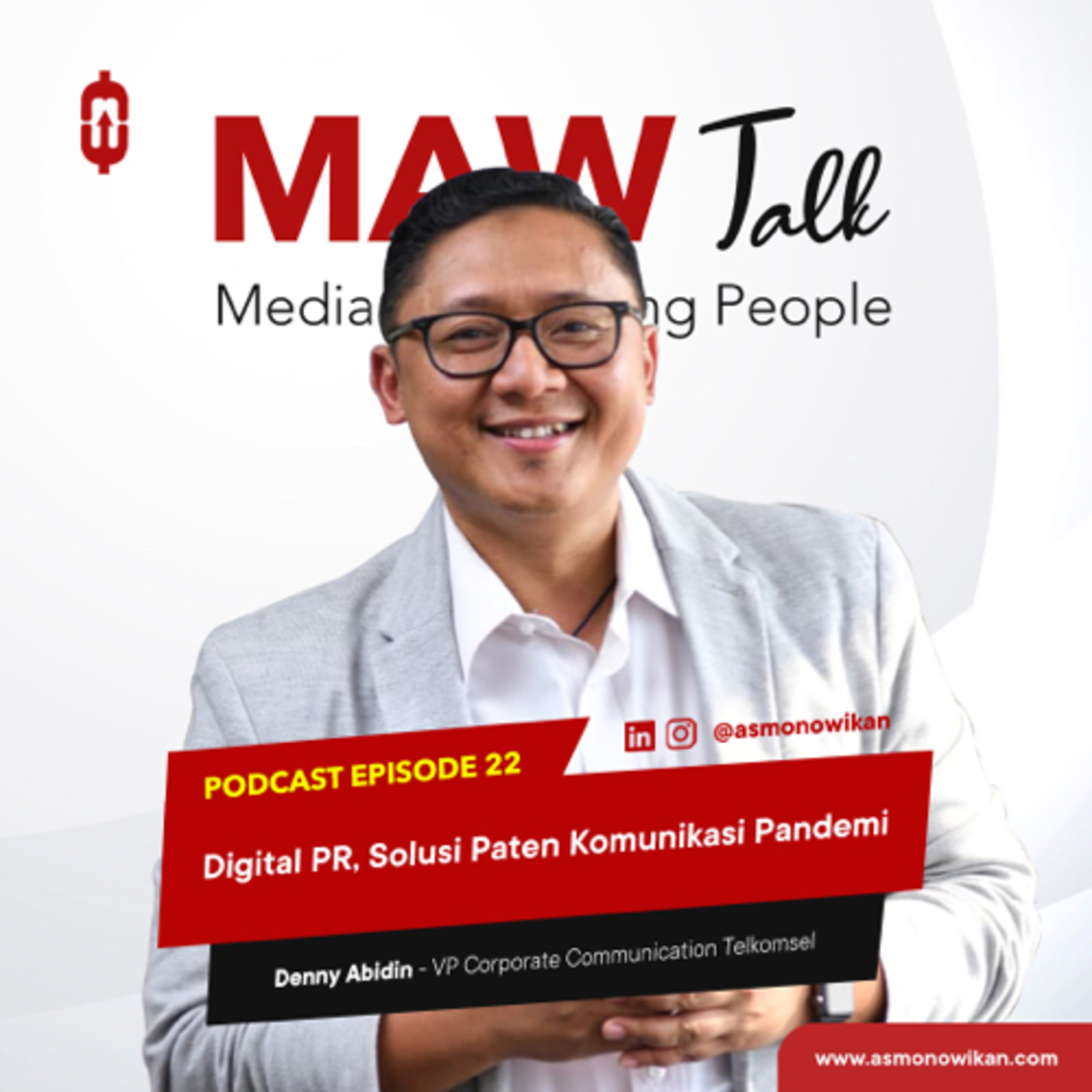 MAW Talk #22 Digital PR, Solusi Paten Komunikasi Pandemi episode artwork