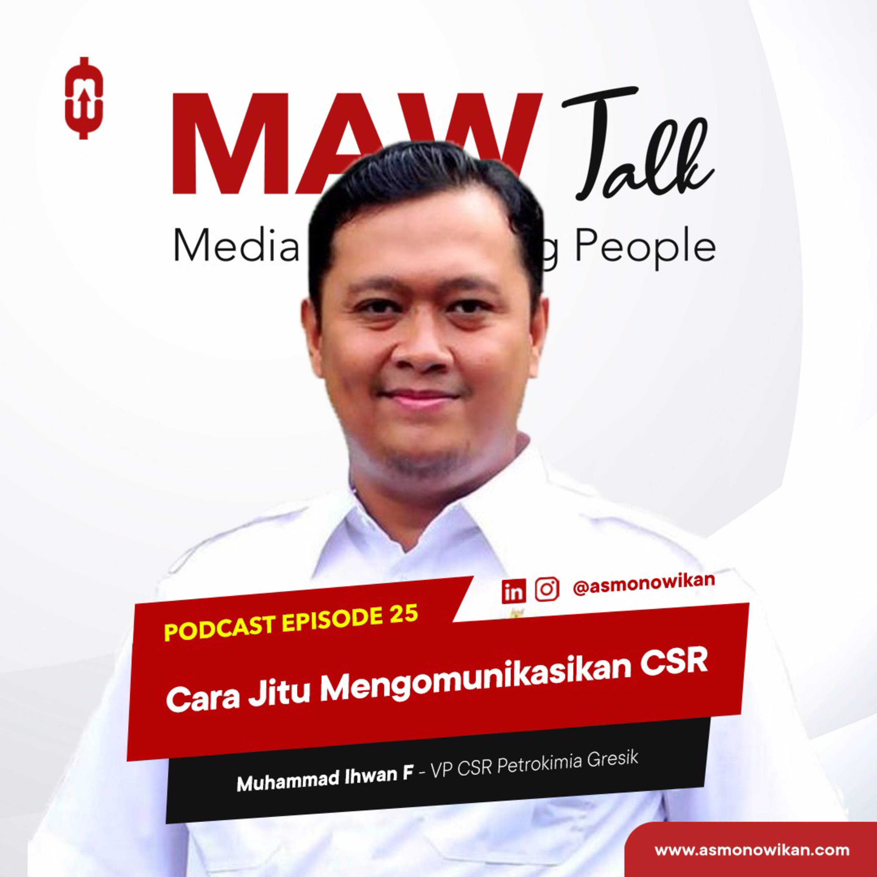MAW Talk #25 Cara Jitu Mengkomunikasikan CSR episode artwork