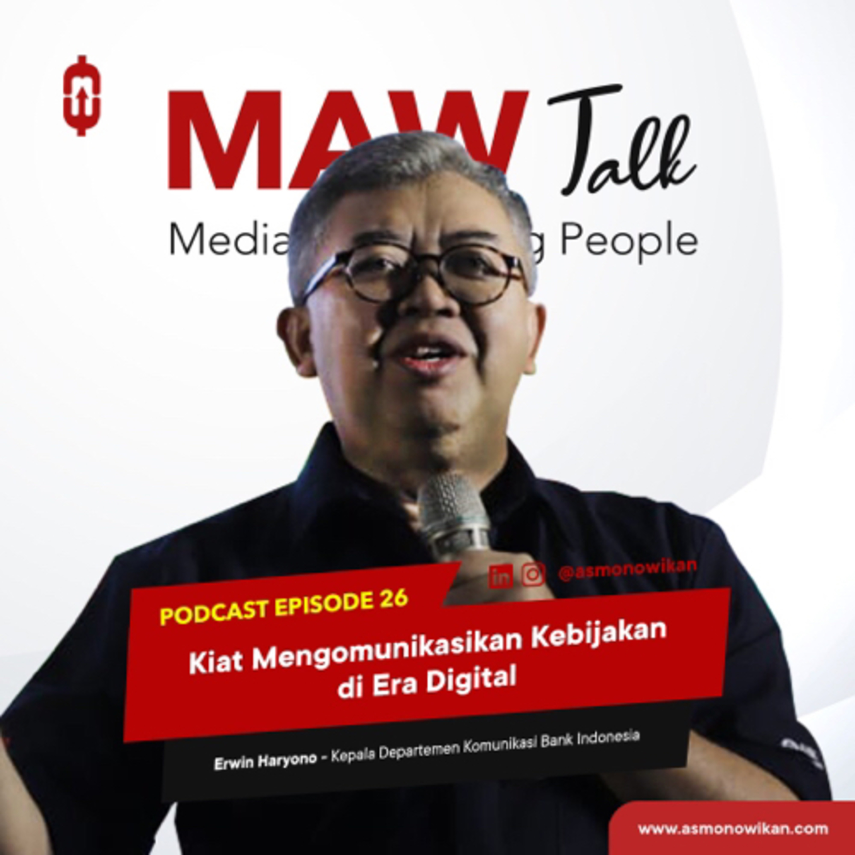 MAW Talk #26 Kiat Mengomunikasikan Kebijakan di Era Digital episode artwork