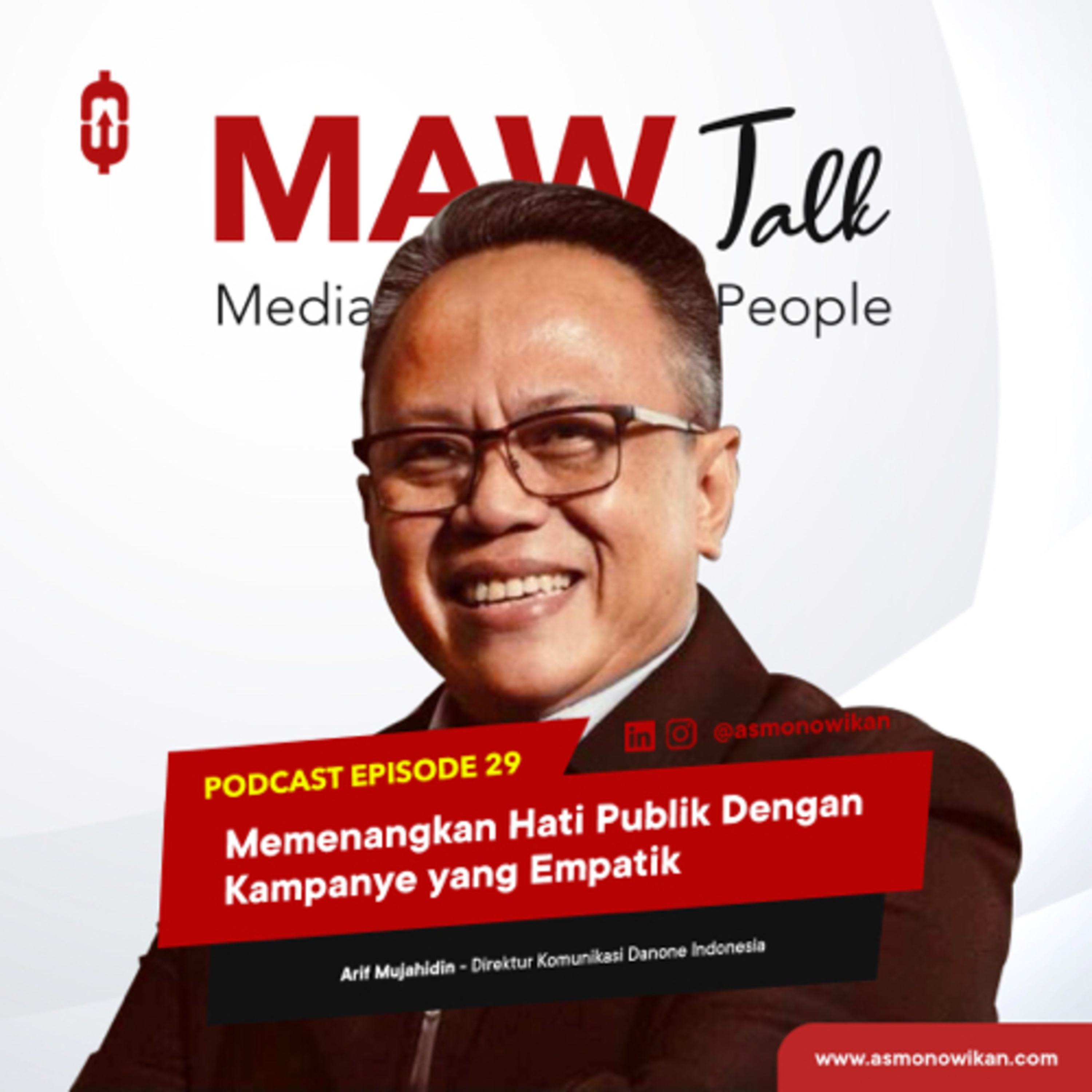 MAW Talk #29 Memenangkan Hati Publik dengan Kampanye Empatik episode artwork