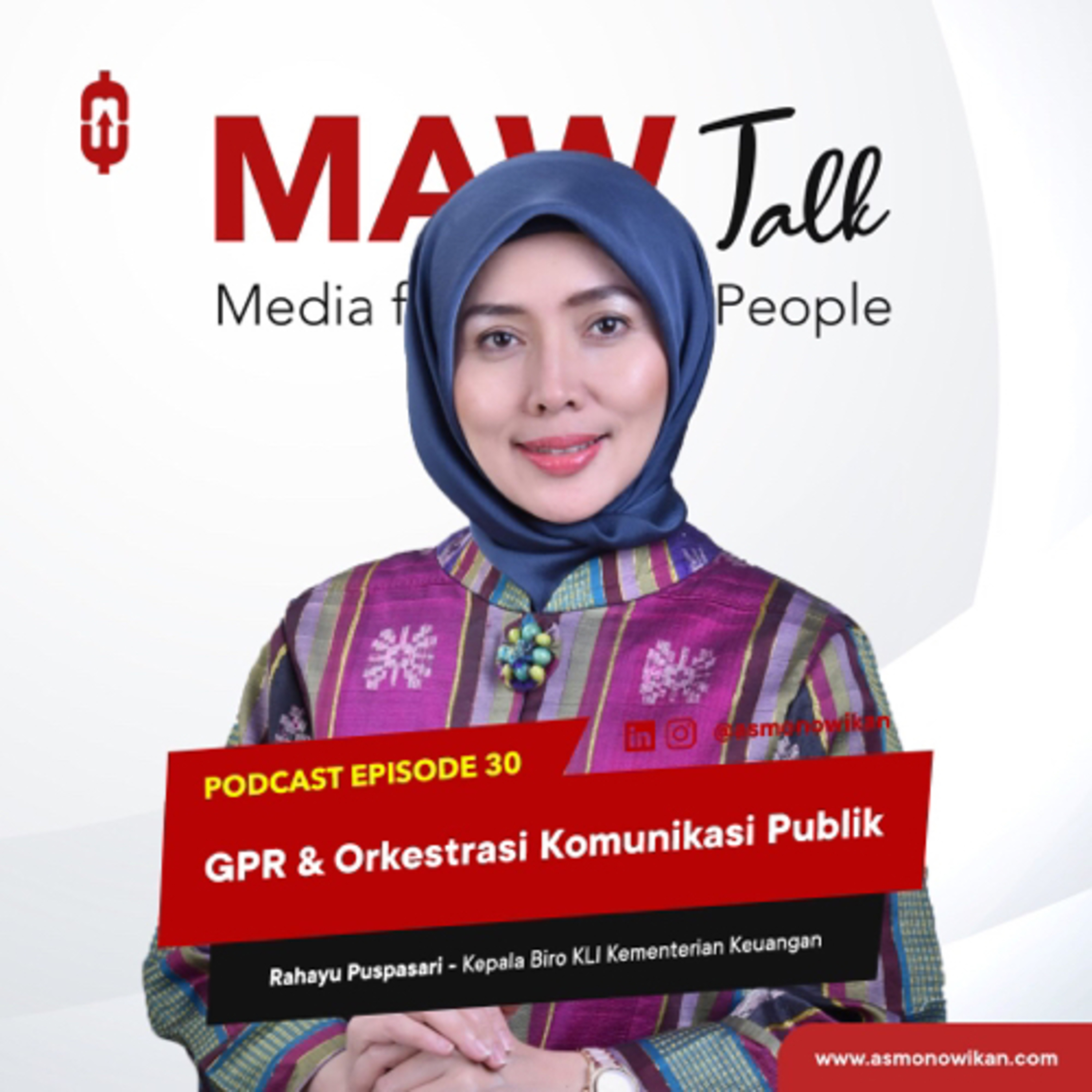 MAW Talk #30 GPR & Orkestrasi Komunikasi Publik episode artwork