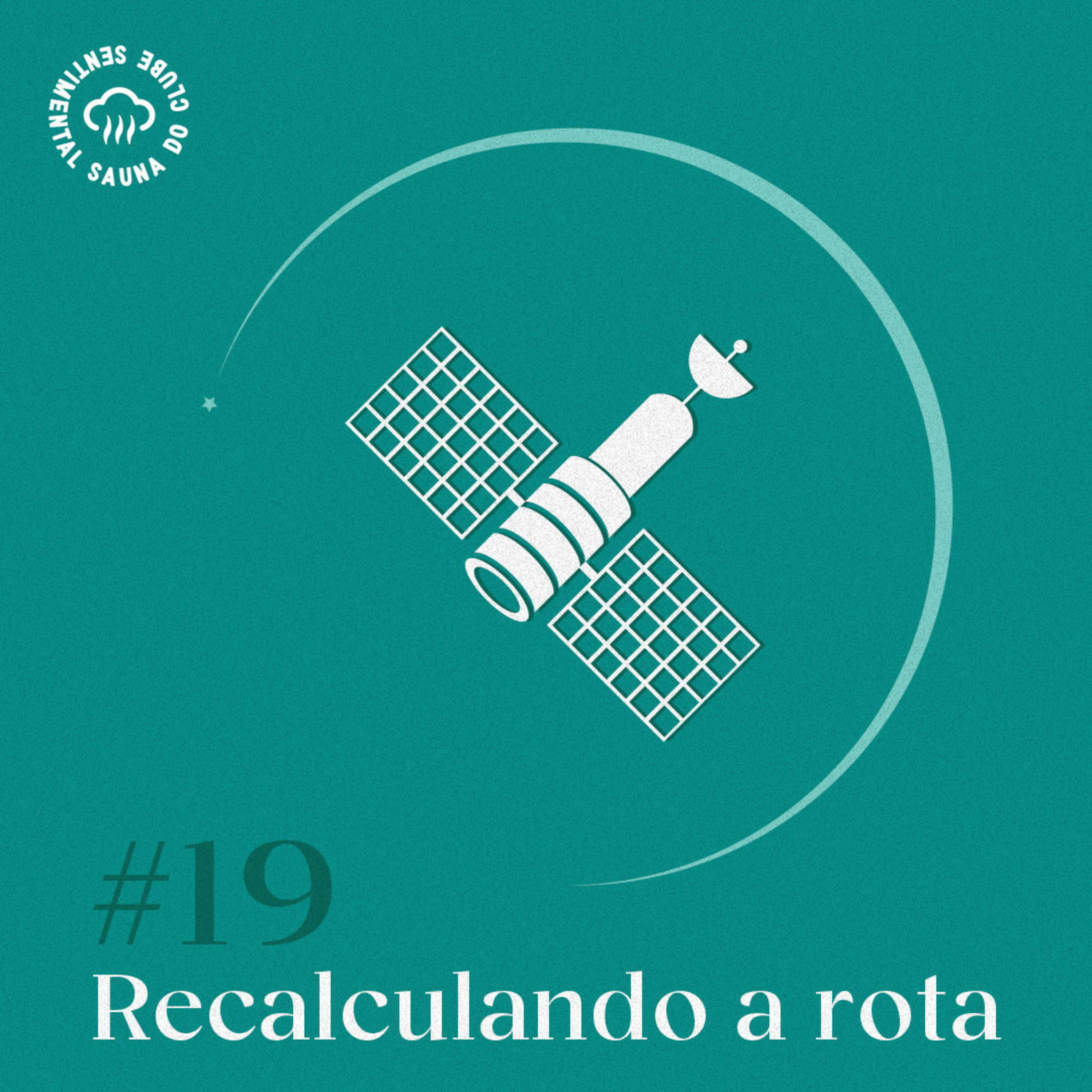 Arquivo #31 - Sauna: Recalculando a rota