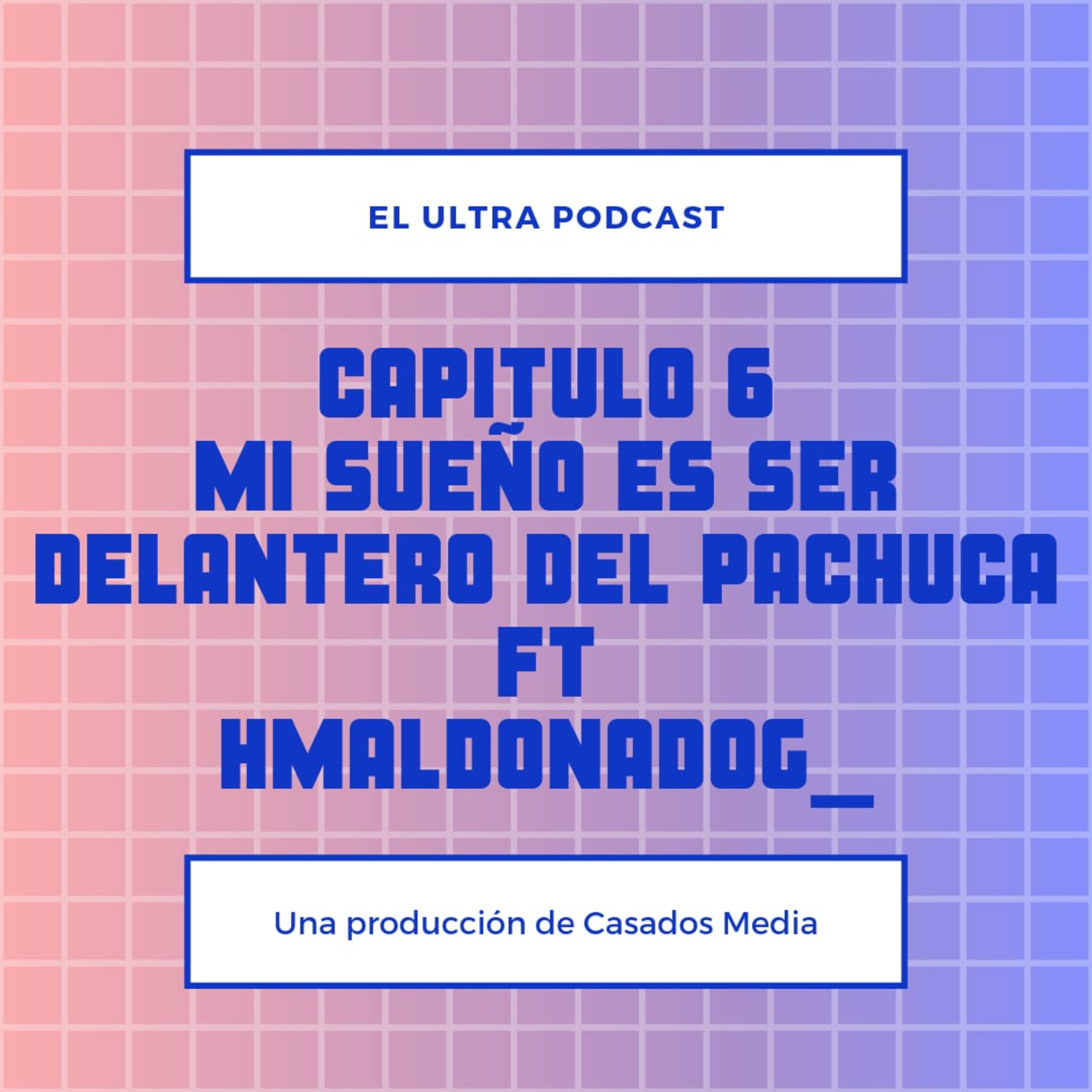 El Ultra Podcast