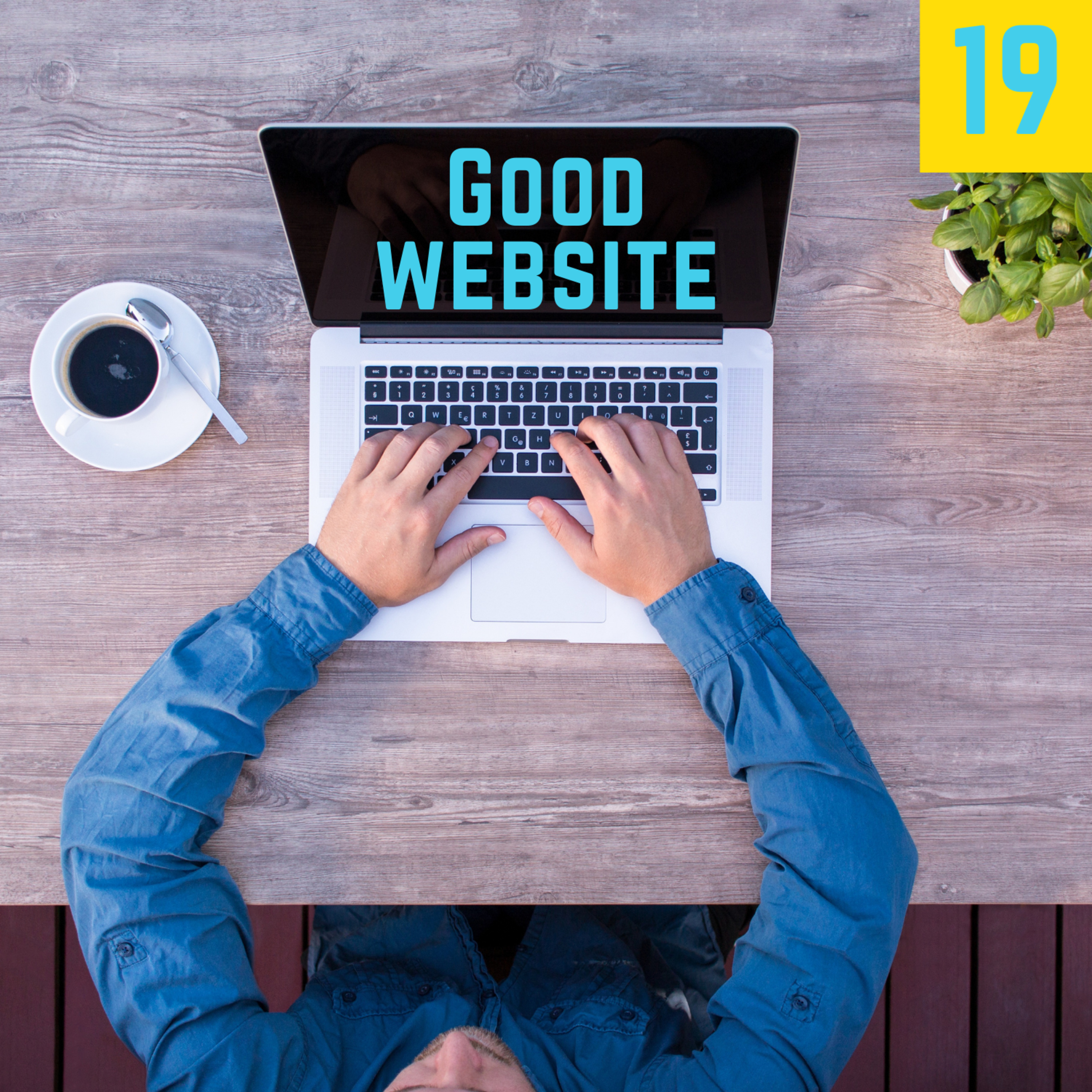 Folge 19 - Tipps für eine "GoodWebsite" episode artwork