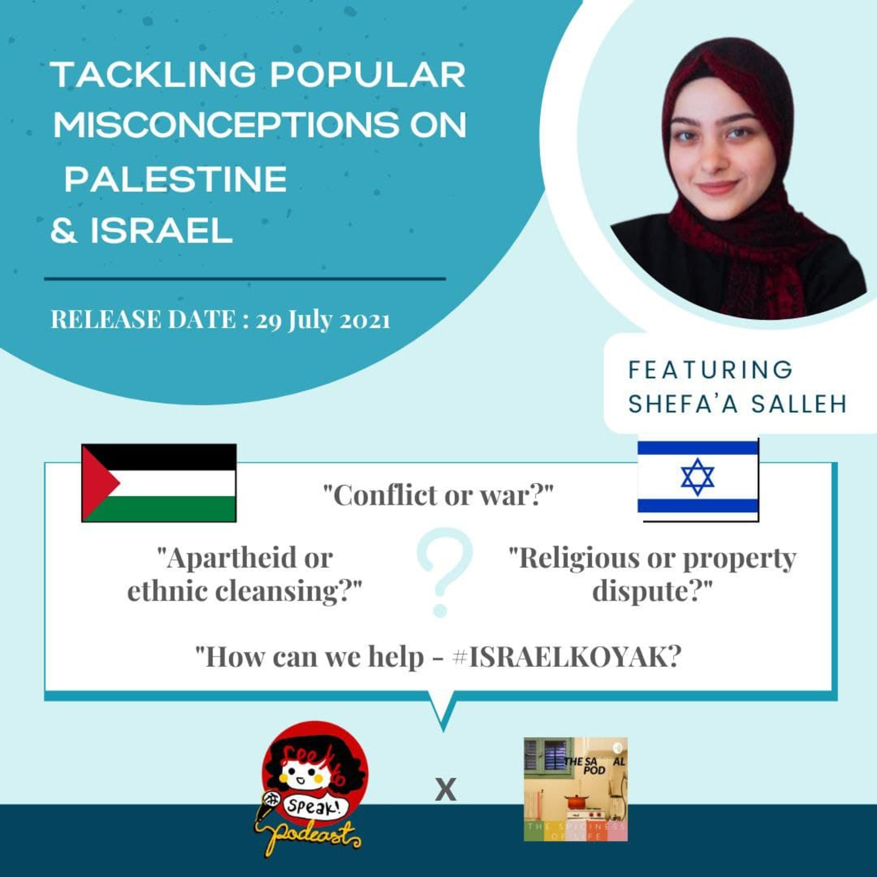 #sambalpodcasts: Tackling Popular Misconceptions on Palestine and Israel (a collaboration episode with Seek to Speak ft Shefa'a Salleh) episode artwork