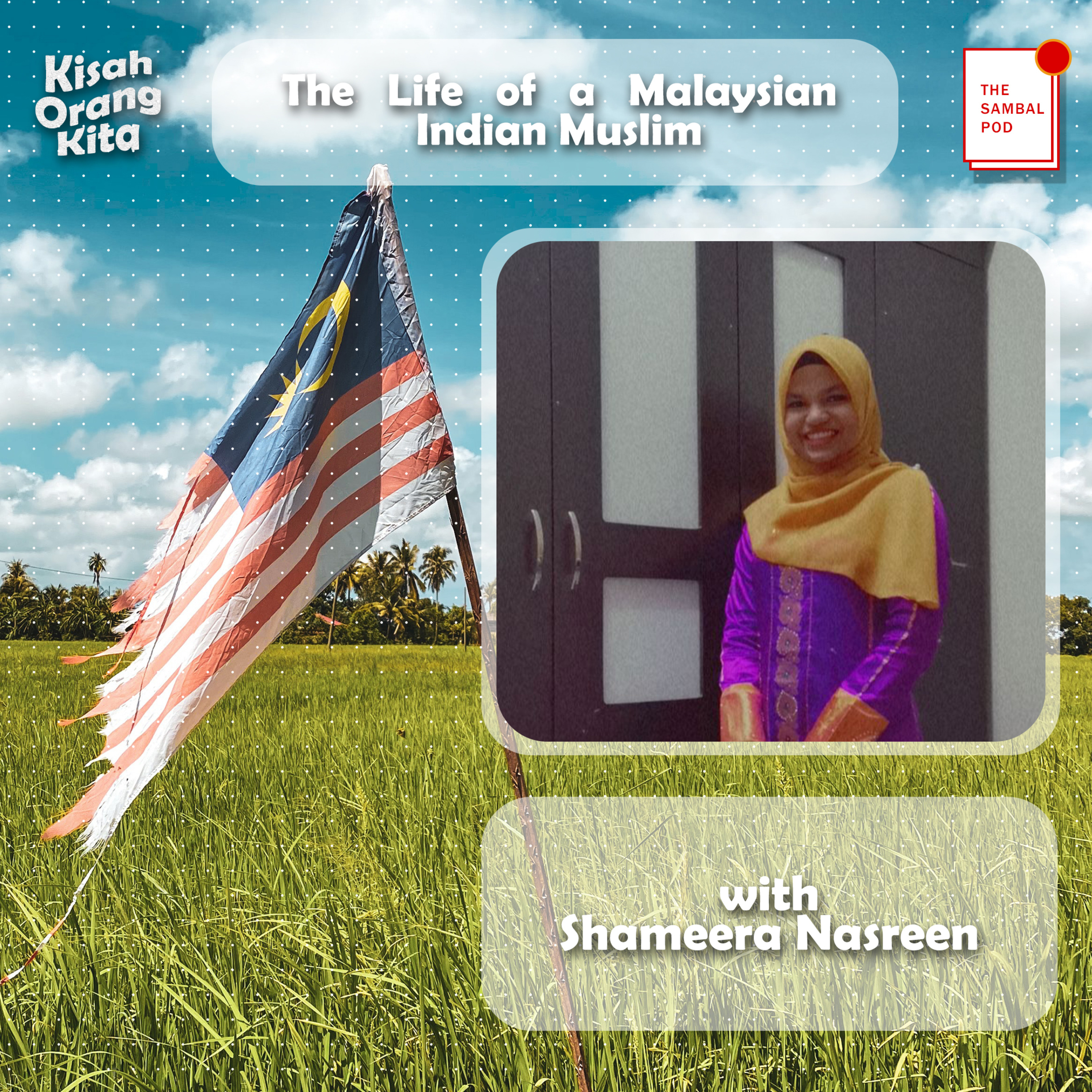Kisah Orang Kita#7: The Life of a Malaysian Indian Muslim episode artwork
