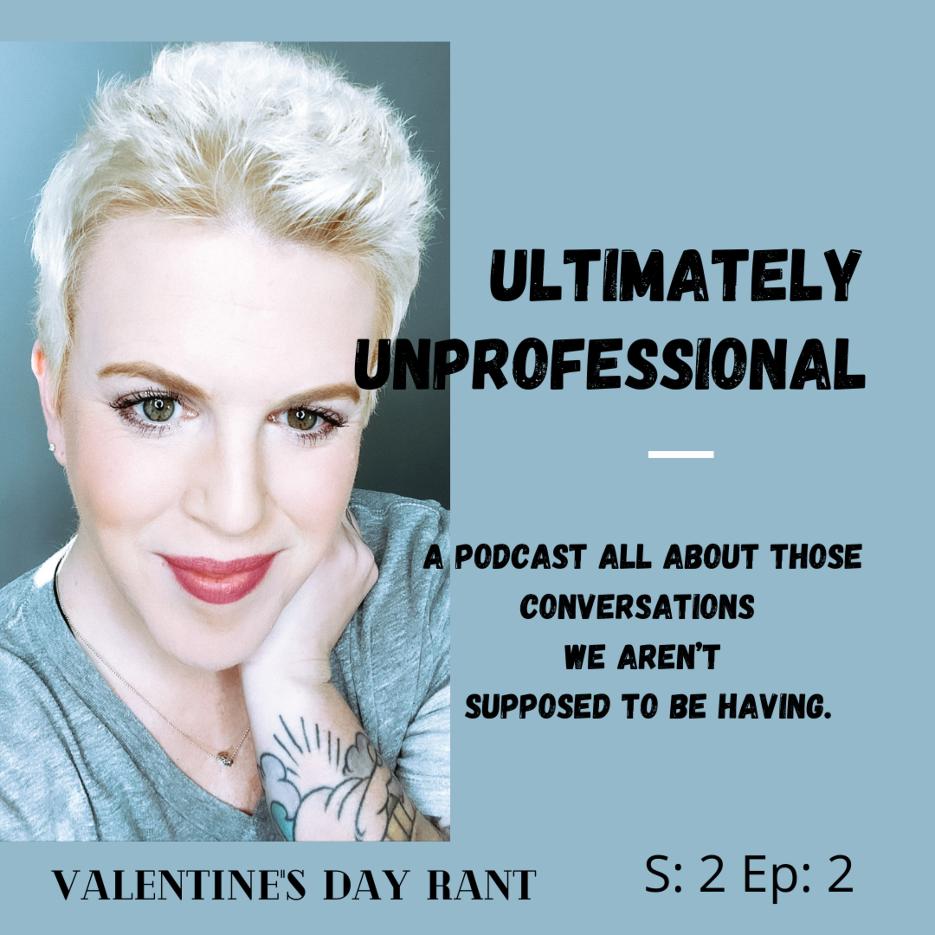 The Ultimately Unprofessional Podcast