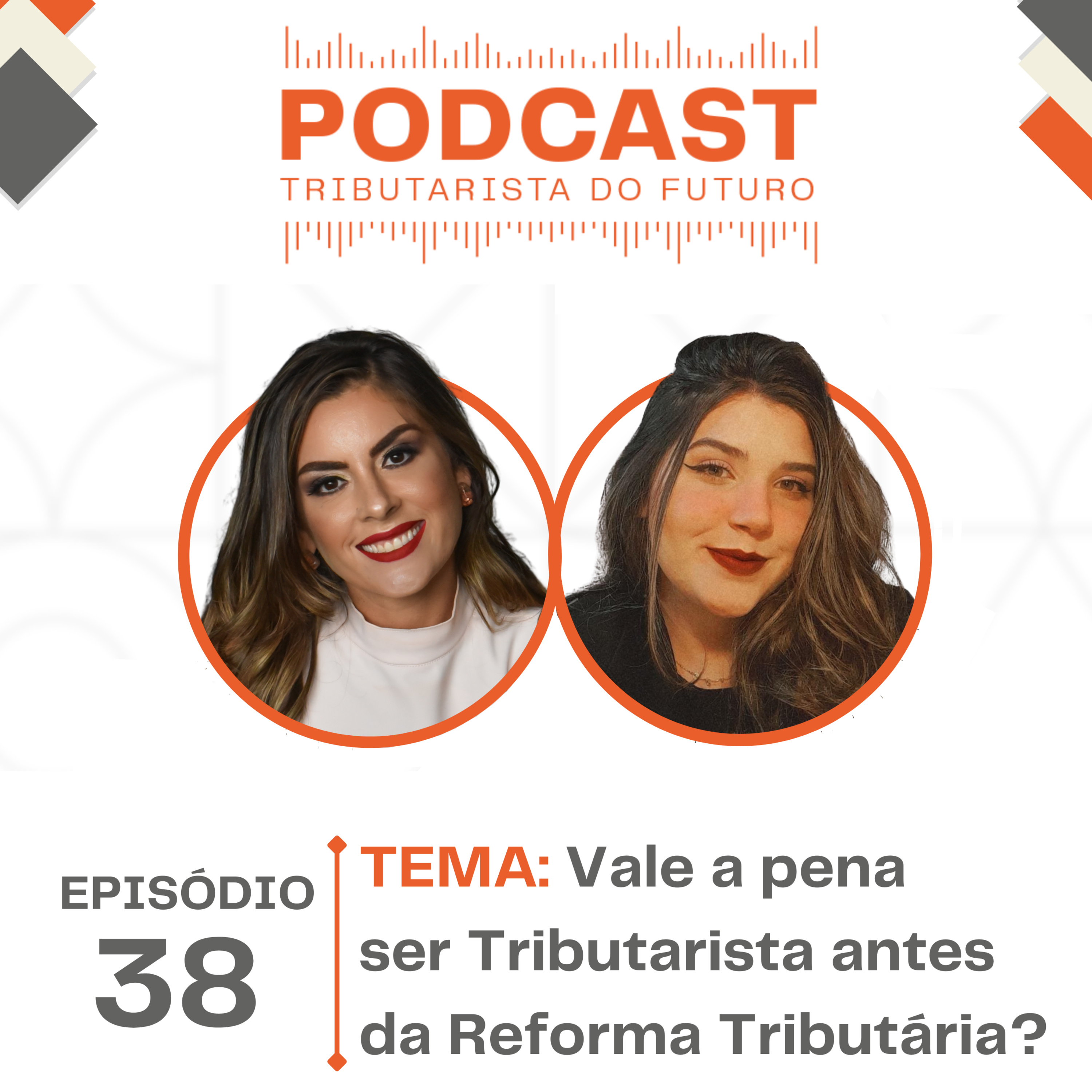 Podcast Tributarista do Futuro | Letícia Amaral