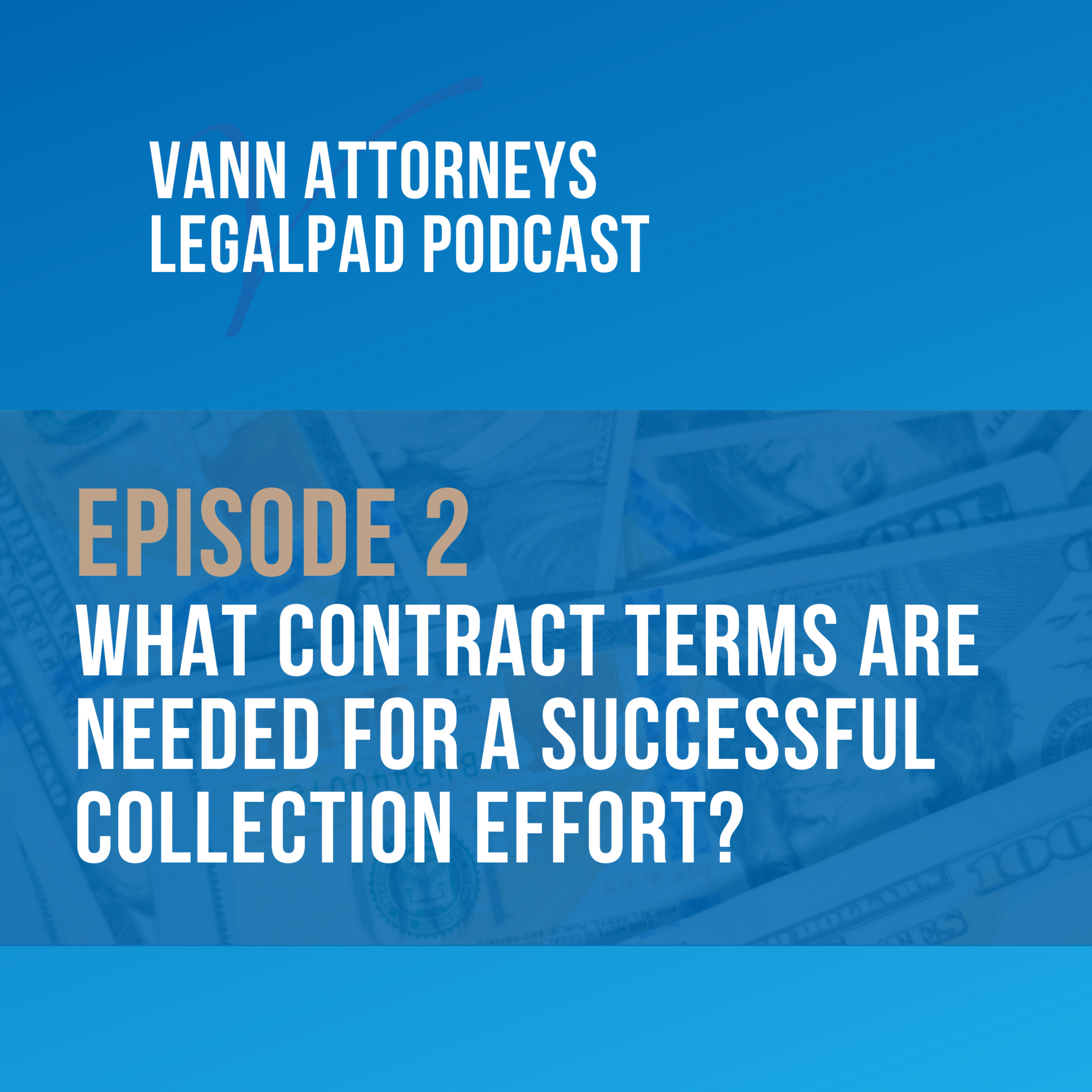 Vann Attorneys LegalPad Podcast