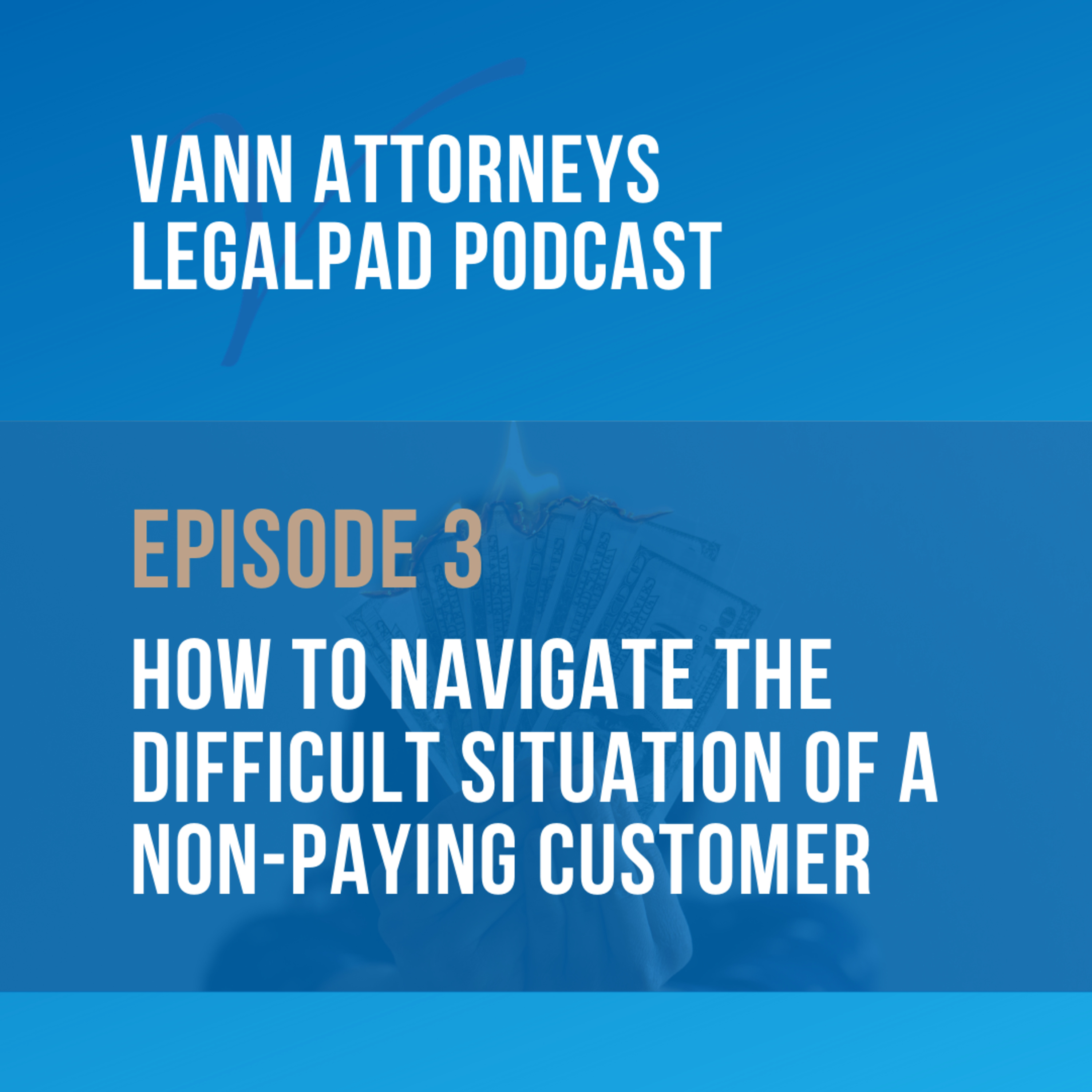 Vann Attorneys LegalPad Podcast