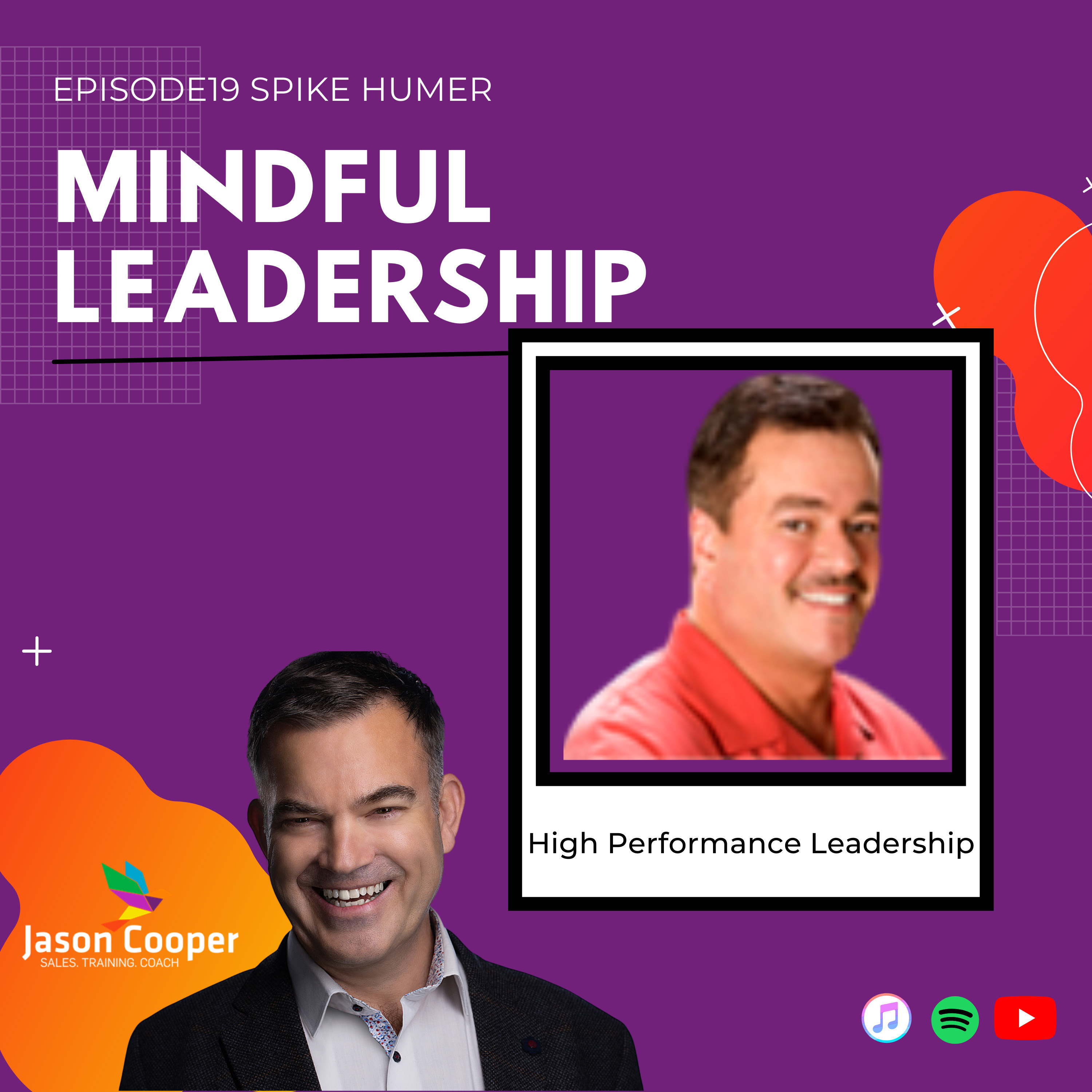 Rapid Success Technologies MindFul Leadership Series 1 Episode 19 with Spike Humer  episode artwork