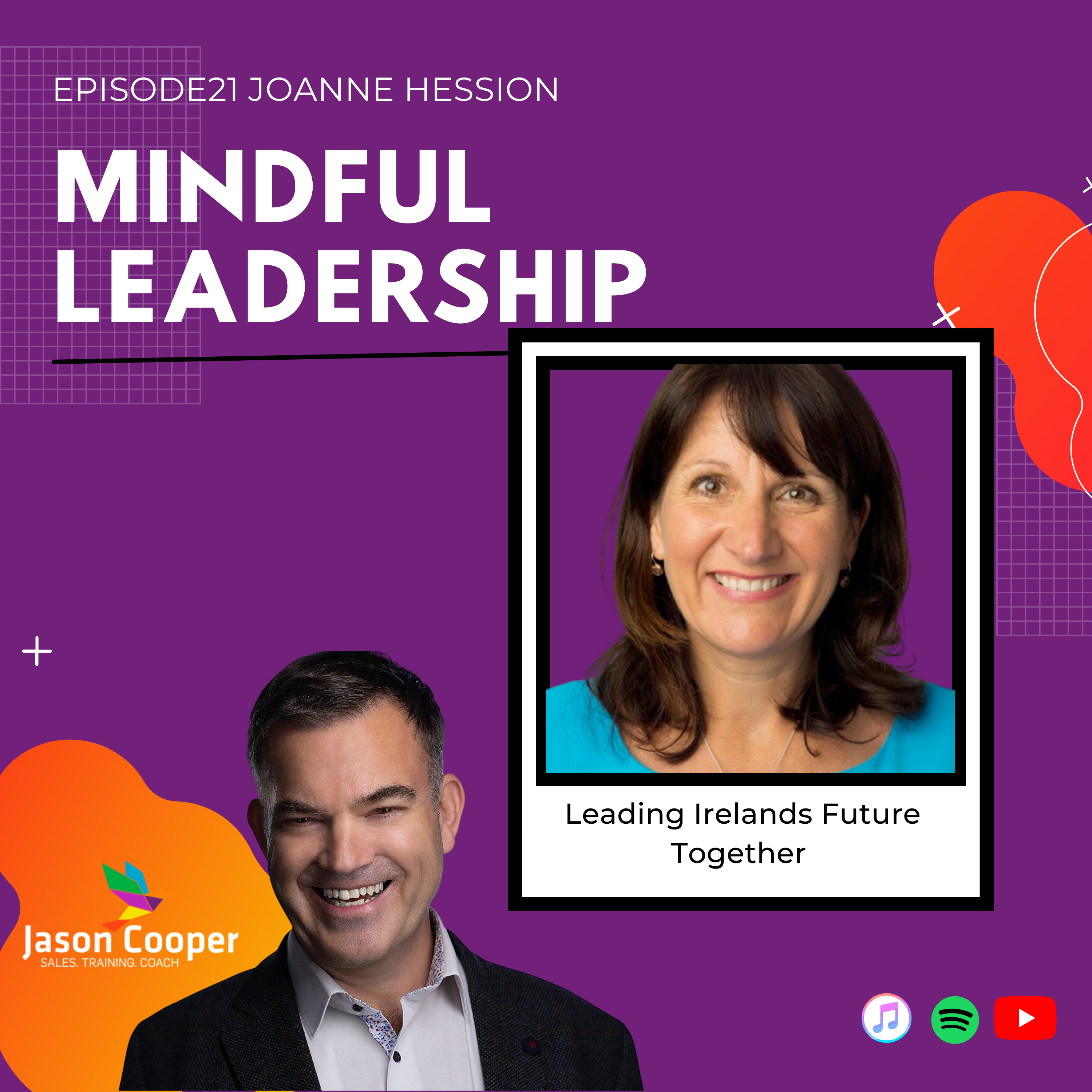  leveraging expert training and entrepreneurial attributes? MindFul Leadership Series 1 Episode 21 with Joanne Hession episode artwork
