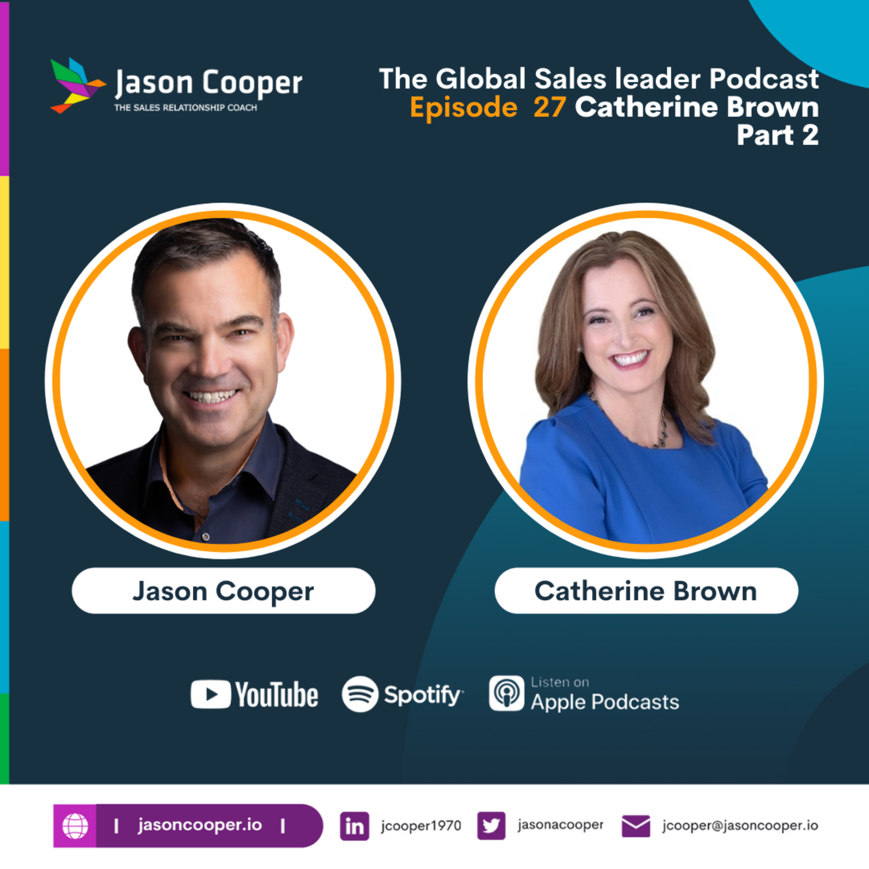 Researching successful selling mindset The Global sales leader Episode 27 part 2 Catherine Brown episode artwork