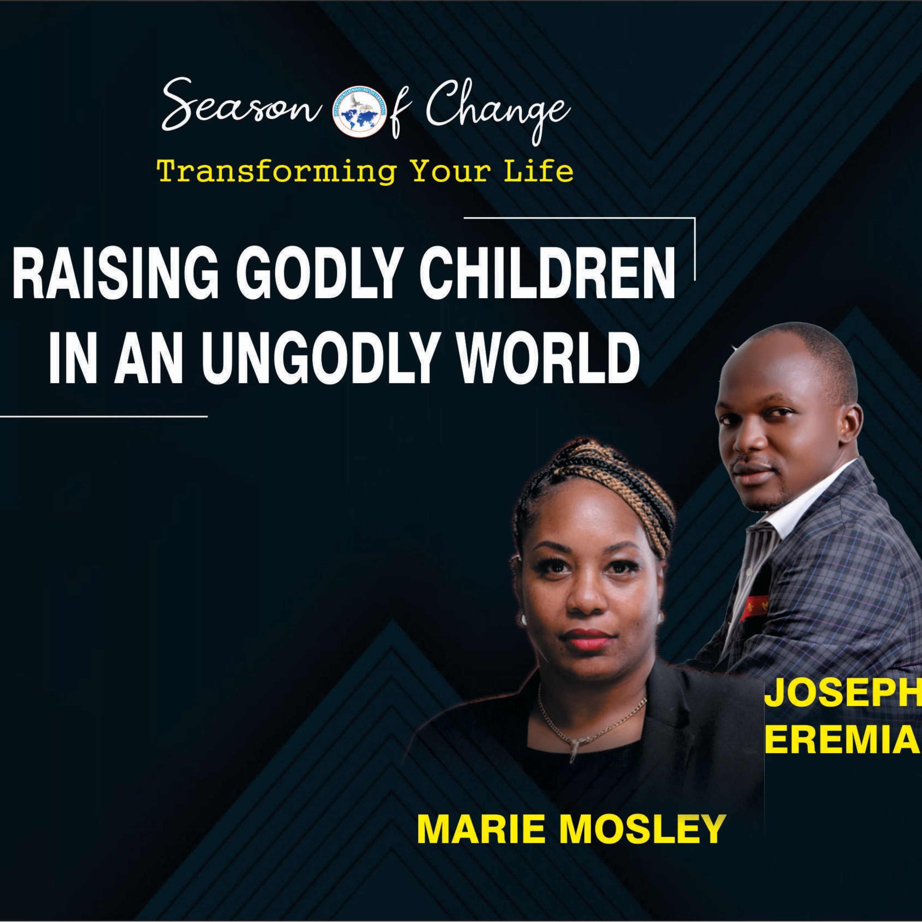 SEASON OF CHANGE PODCAST: Transforming Lives by the Power of God’s Word