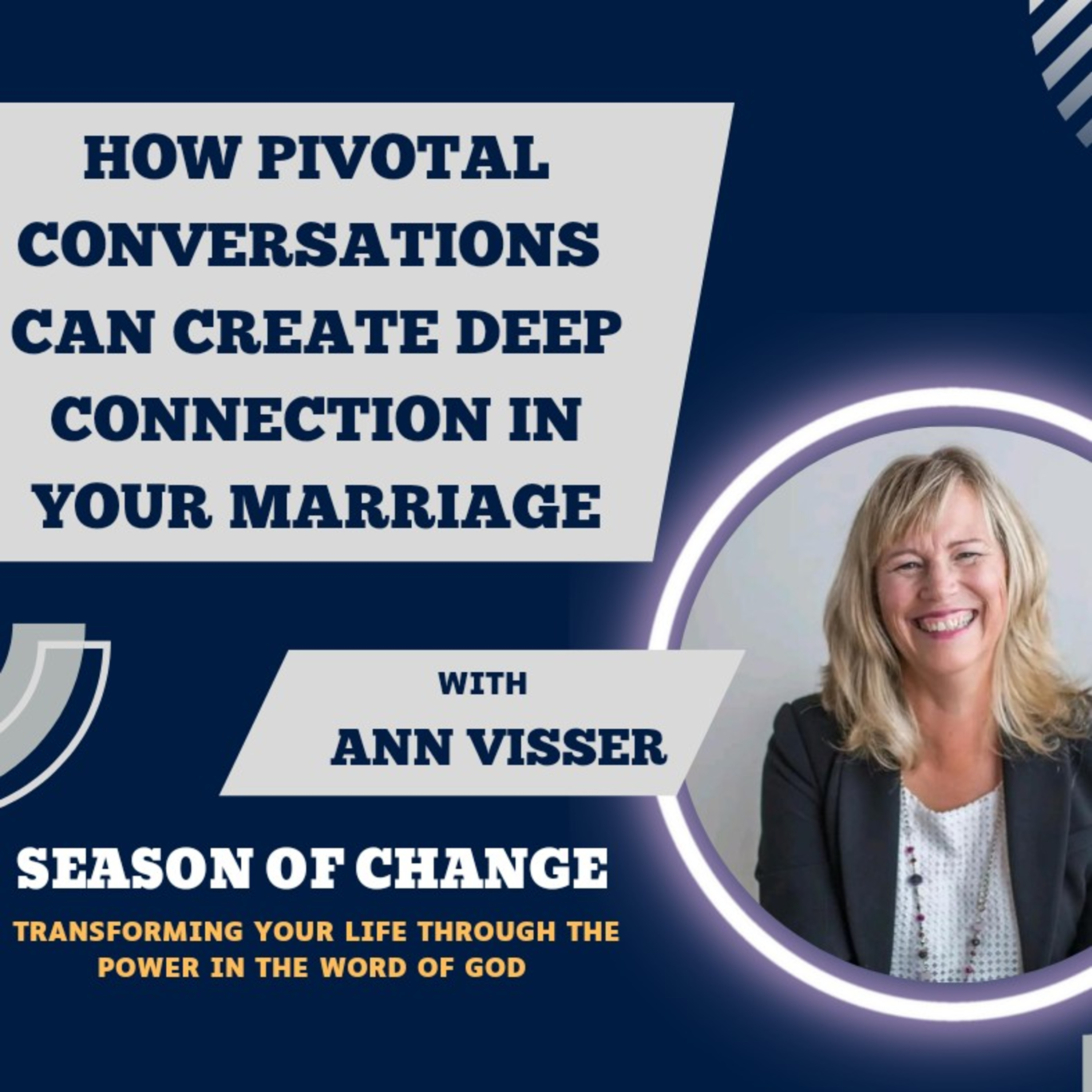 SEASON OF CHANGE PODCAST: Transforming Lives by the Power of God’s Word