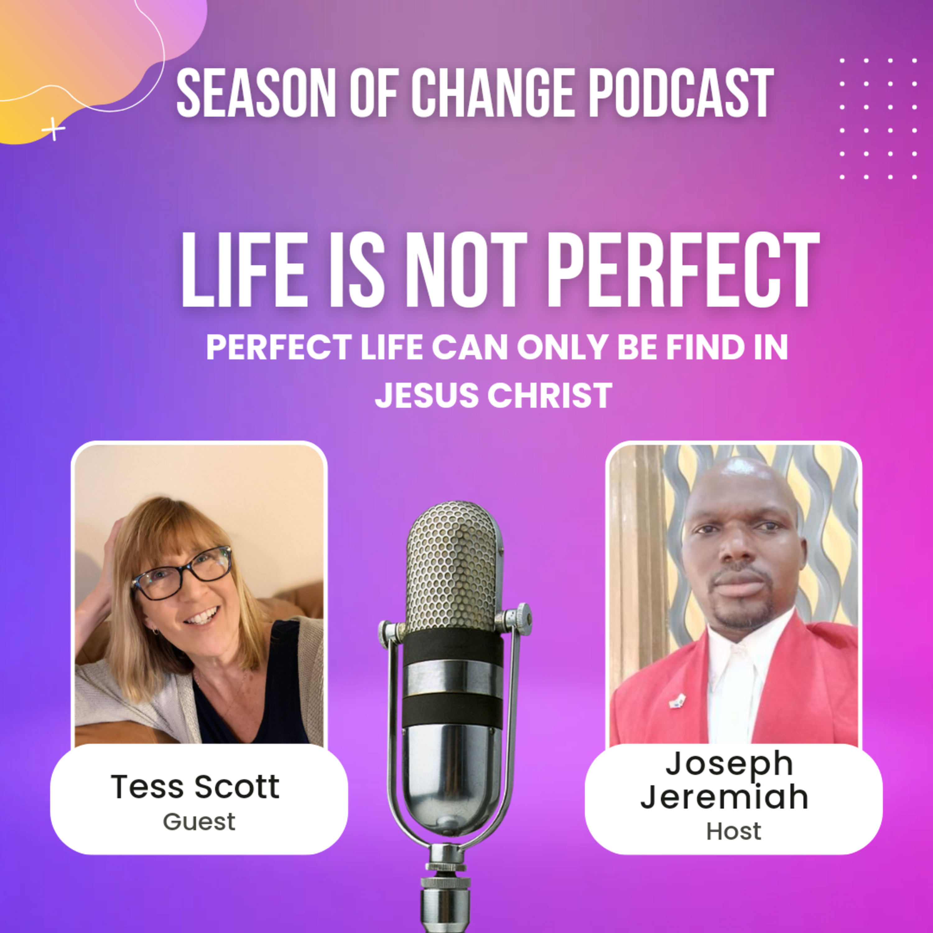 SEASON OF CHANGE PODCAST: Transforming Lives by the Power of God’s Word