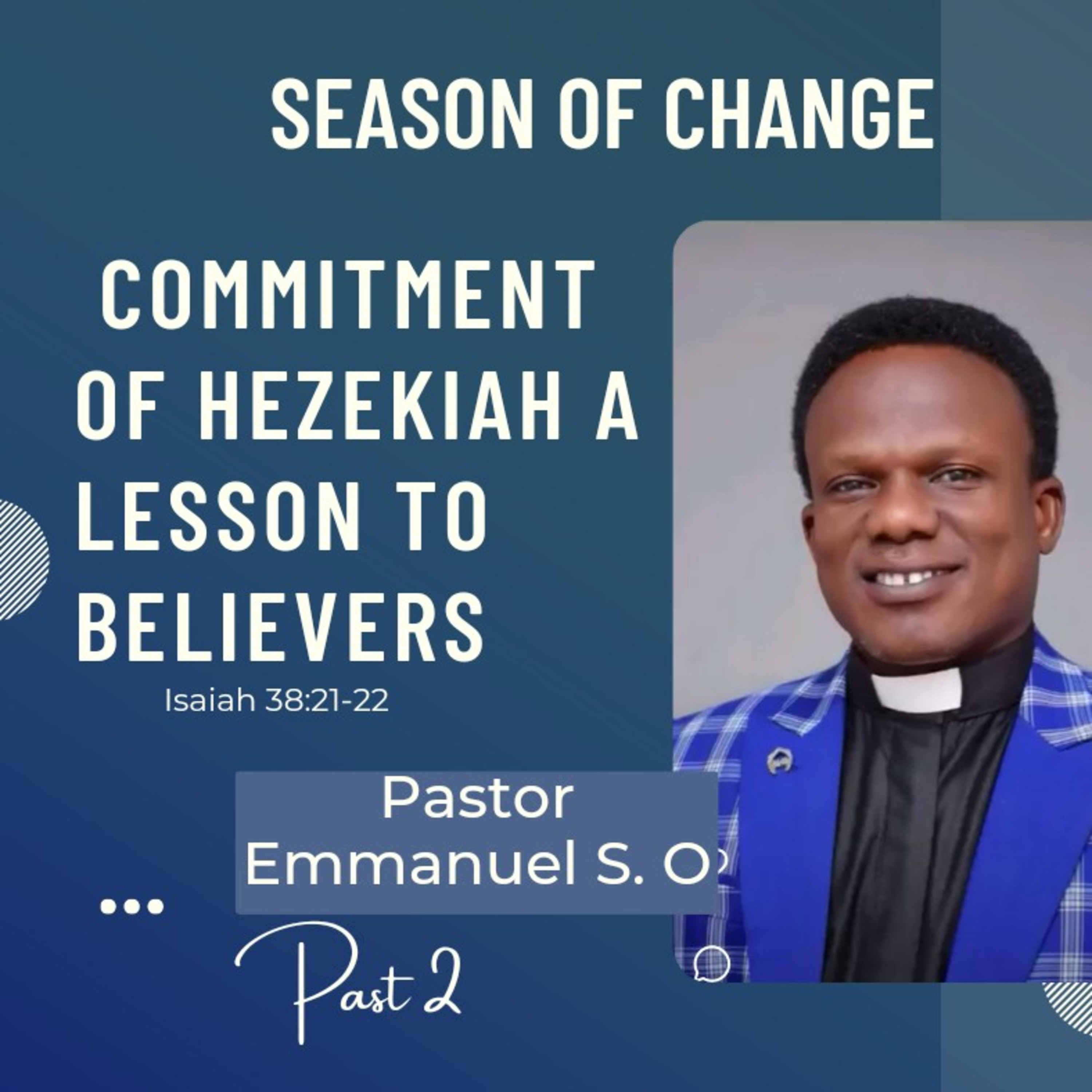 SEASON OF CHANGE PODCAST: Transforming Lives by the Power of God’s Word