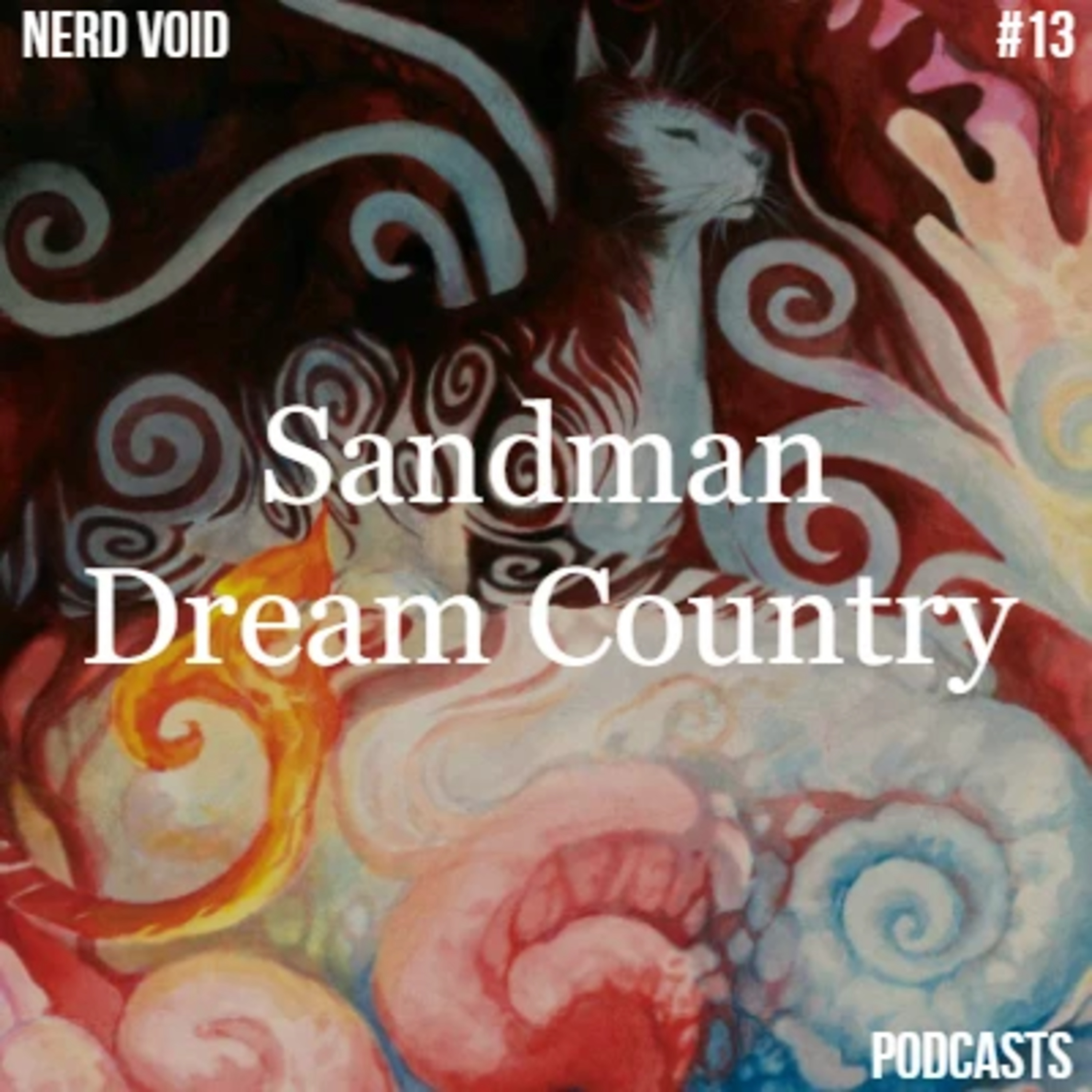 NerdVoid #13 - Sandman: Dream Country episode artwork
