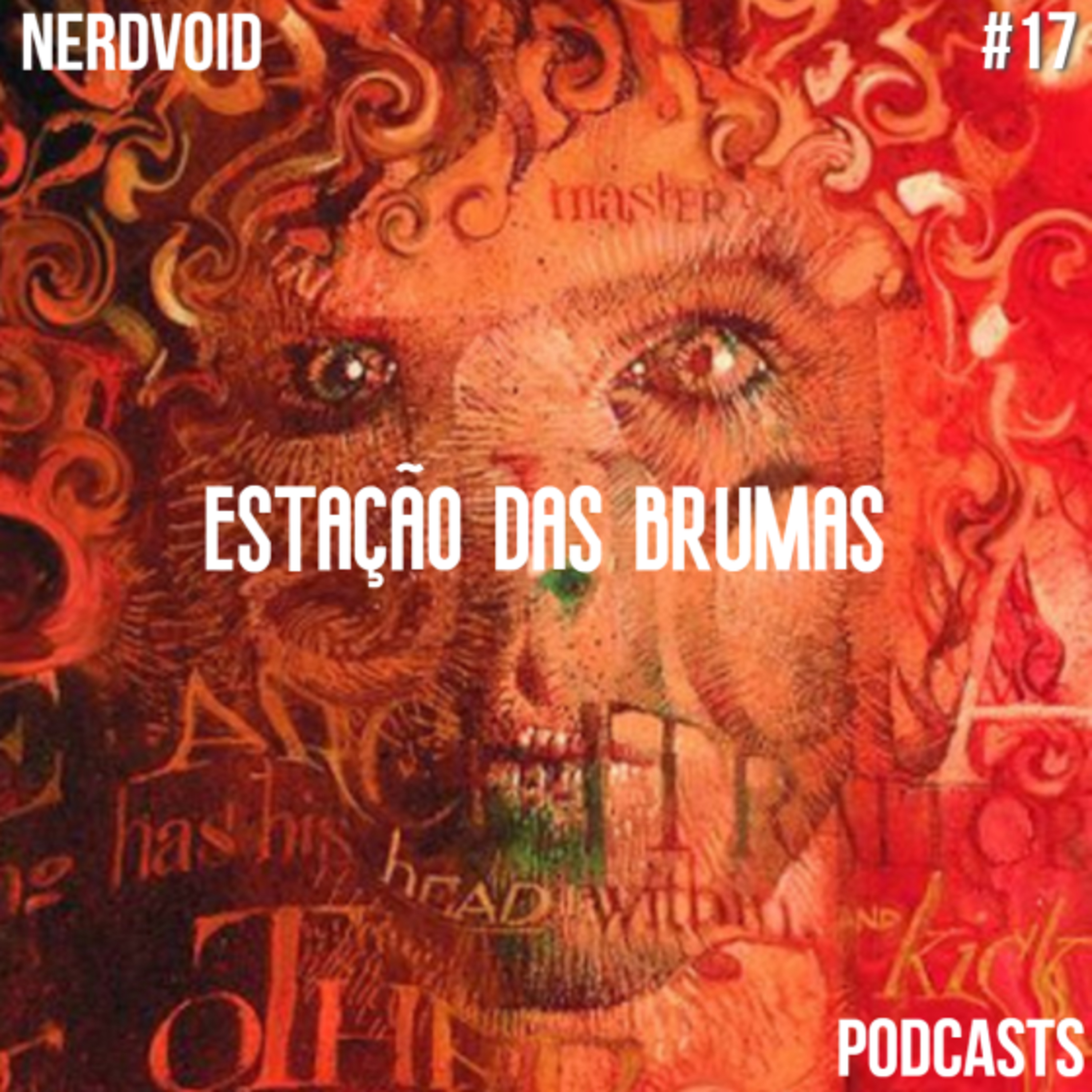 Nerdvoid #17 - Sandman: Estação das Brumas episode artwork