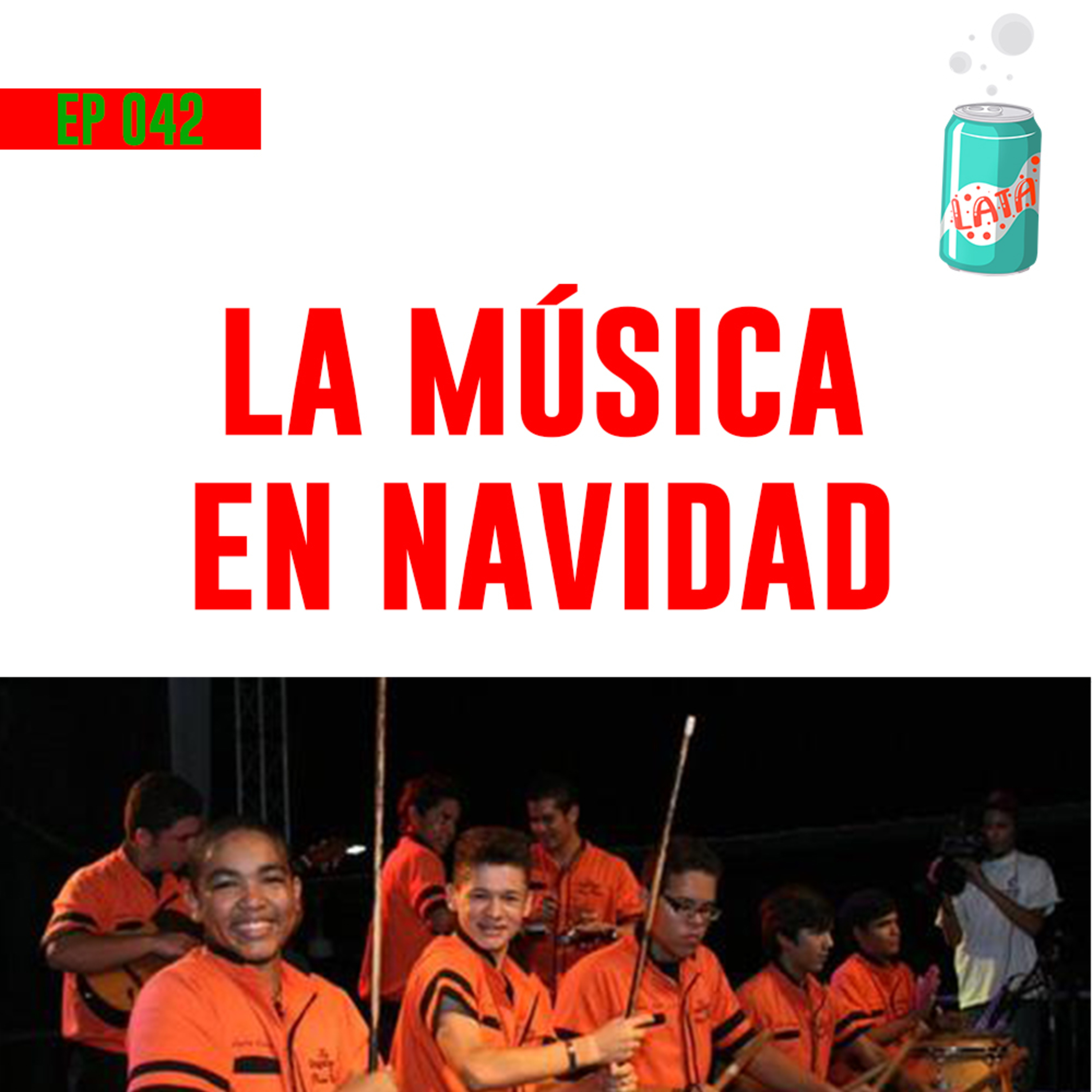 La Lata EP 042 | Las GAITAS en la navidad VENEZOLANA