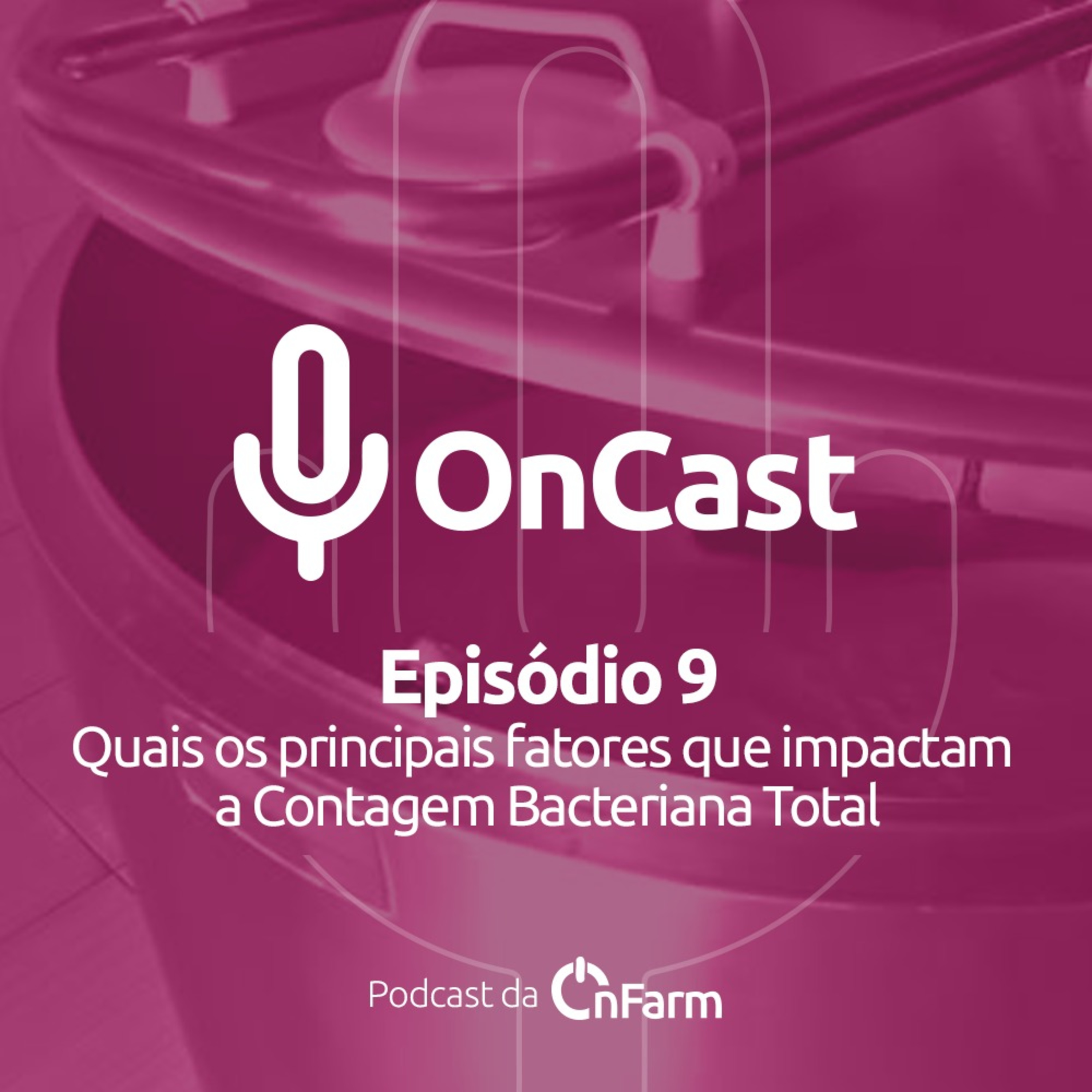 #09 - Quais os principais fatores que impactam a Contagem Bacteriana Total episode artwork