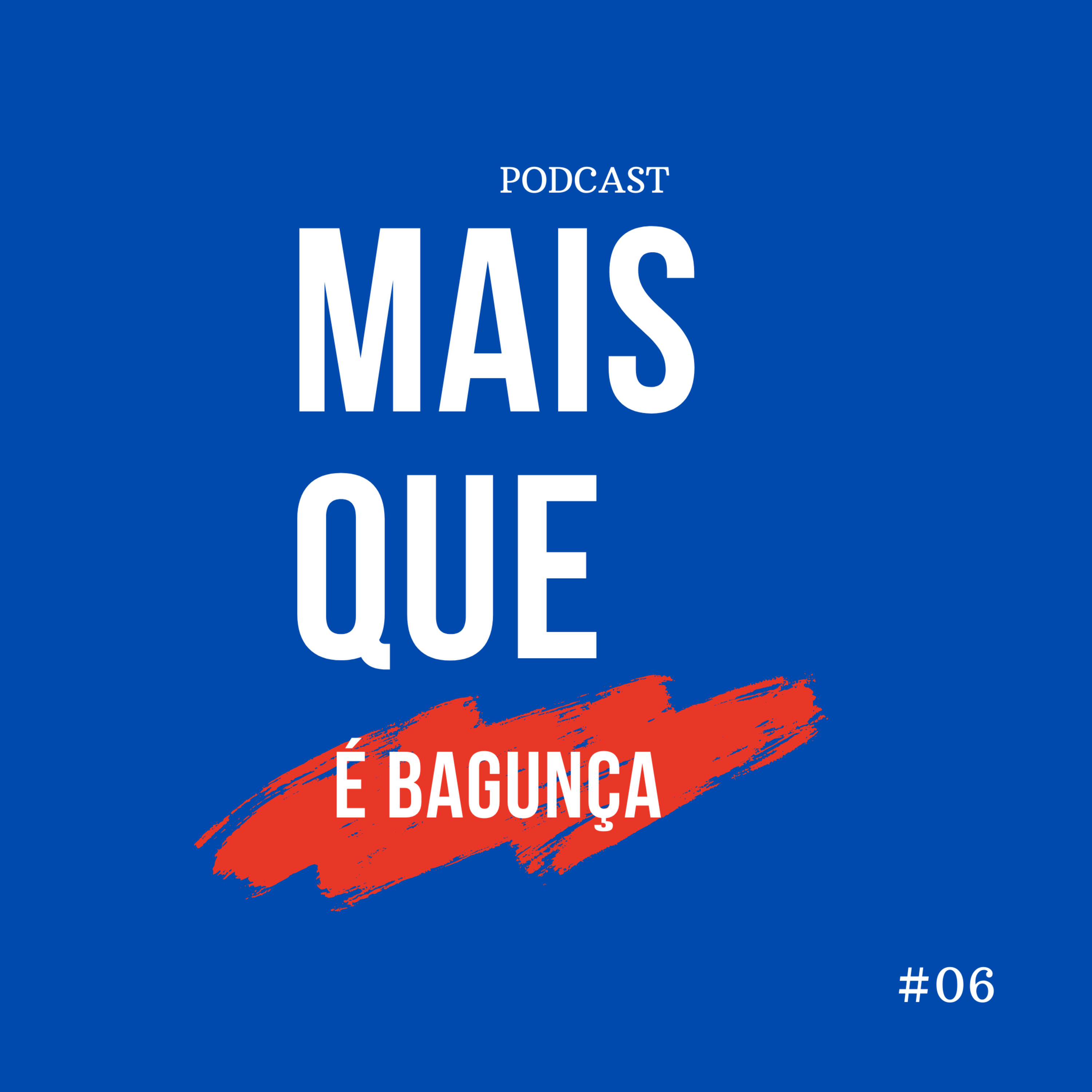 + que 3 é bagunça