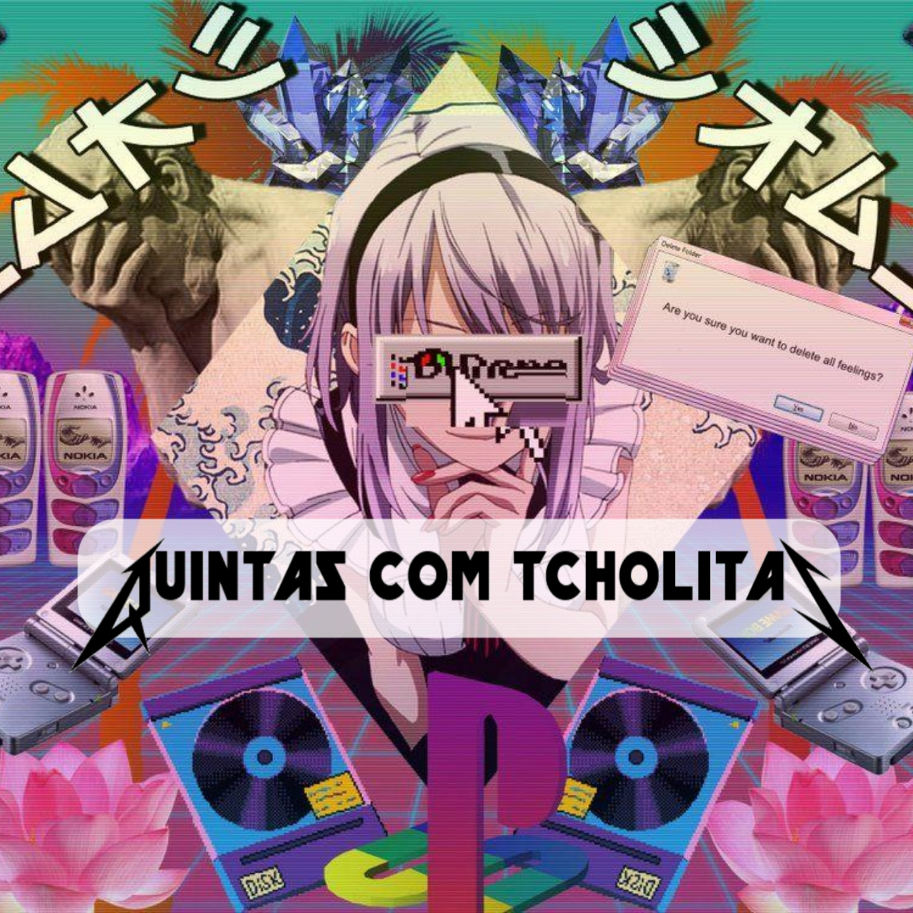 Quintas com Tcholitas-EP#8:Um breve retorno