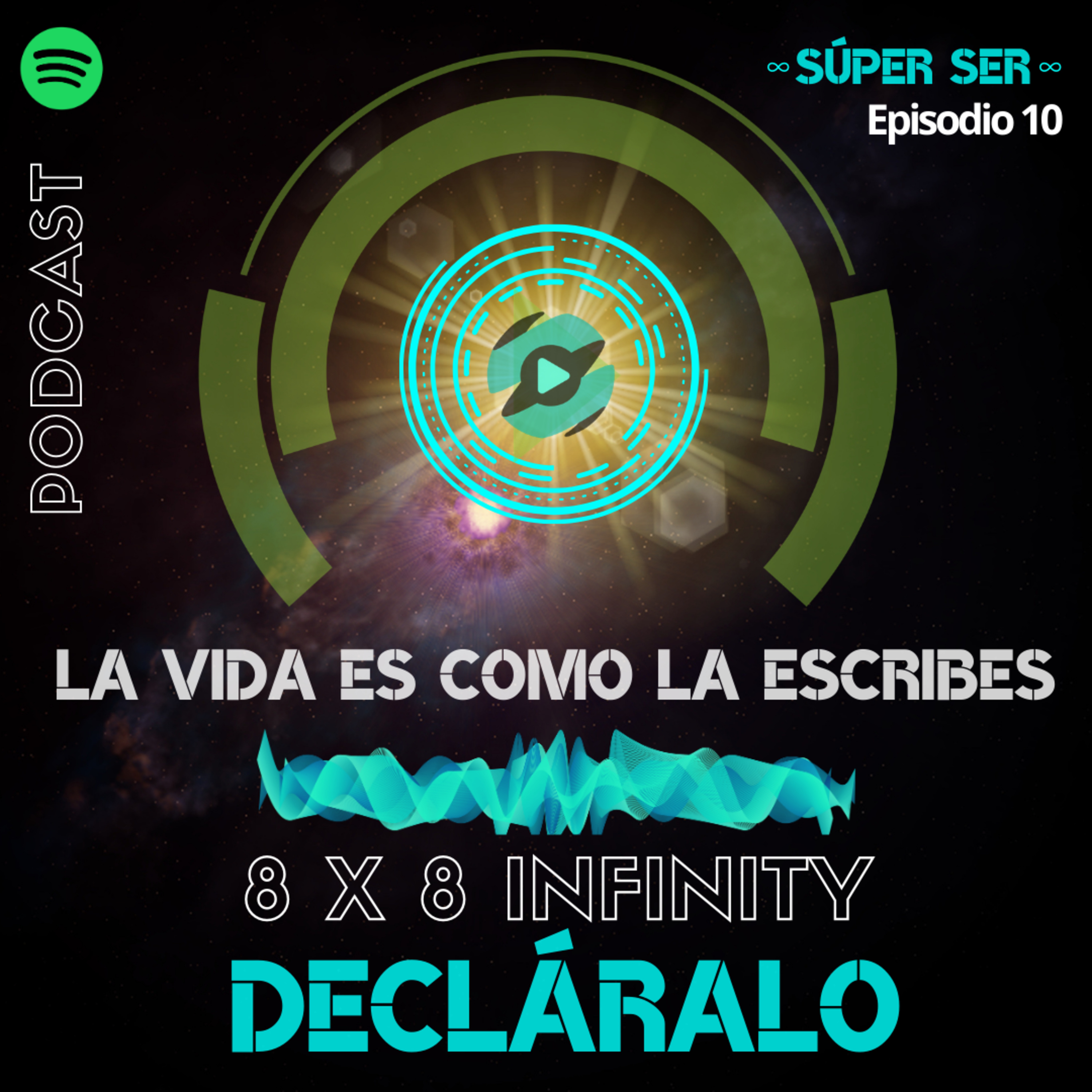 🏆 DECLÁRALO ★ 8X8 INFINITY ★ 🎧 ∞ SÚPER SER ∞ 🎶 episode artwork
