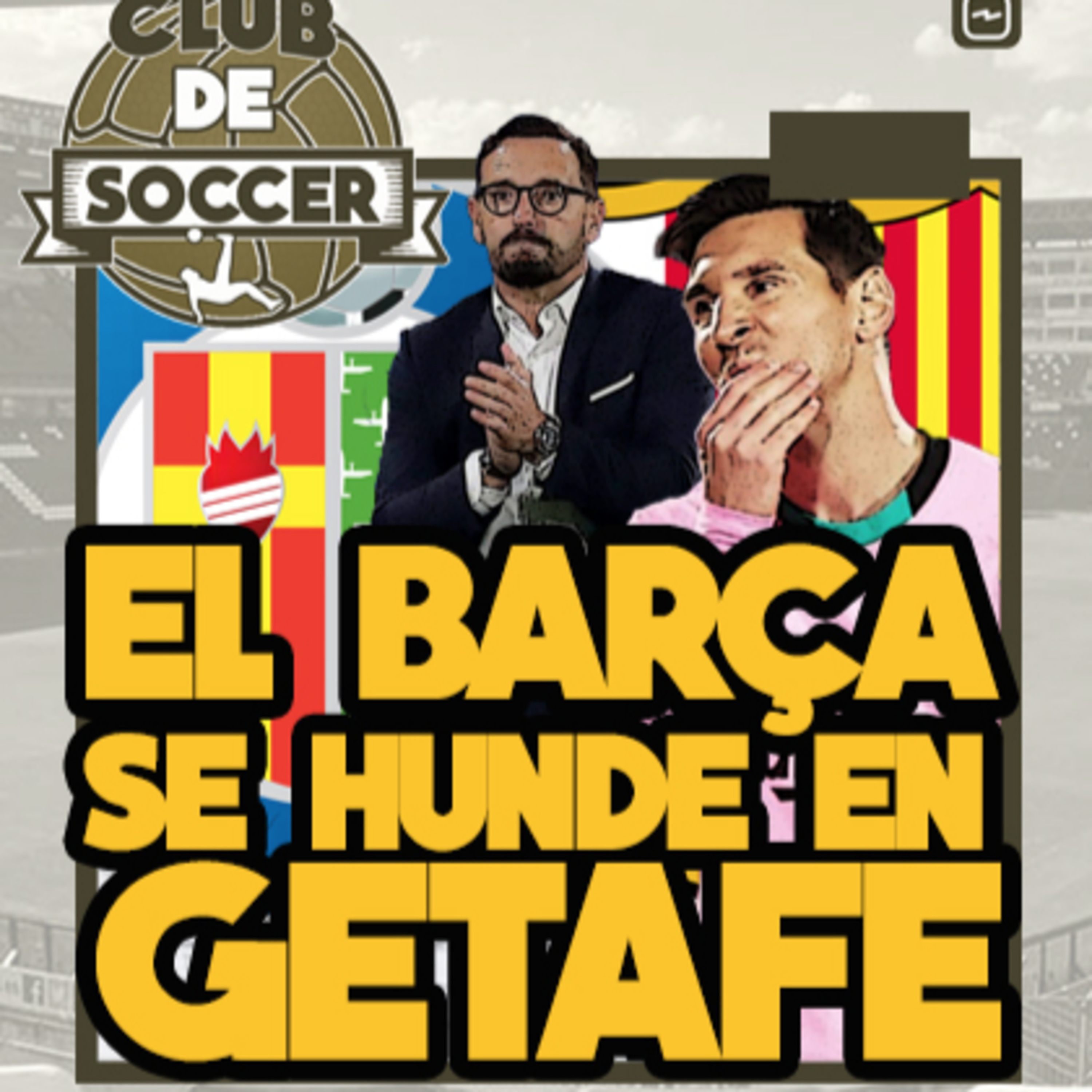 El Getafe se agranda y gana a un improductivo Barcelona episode artwork