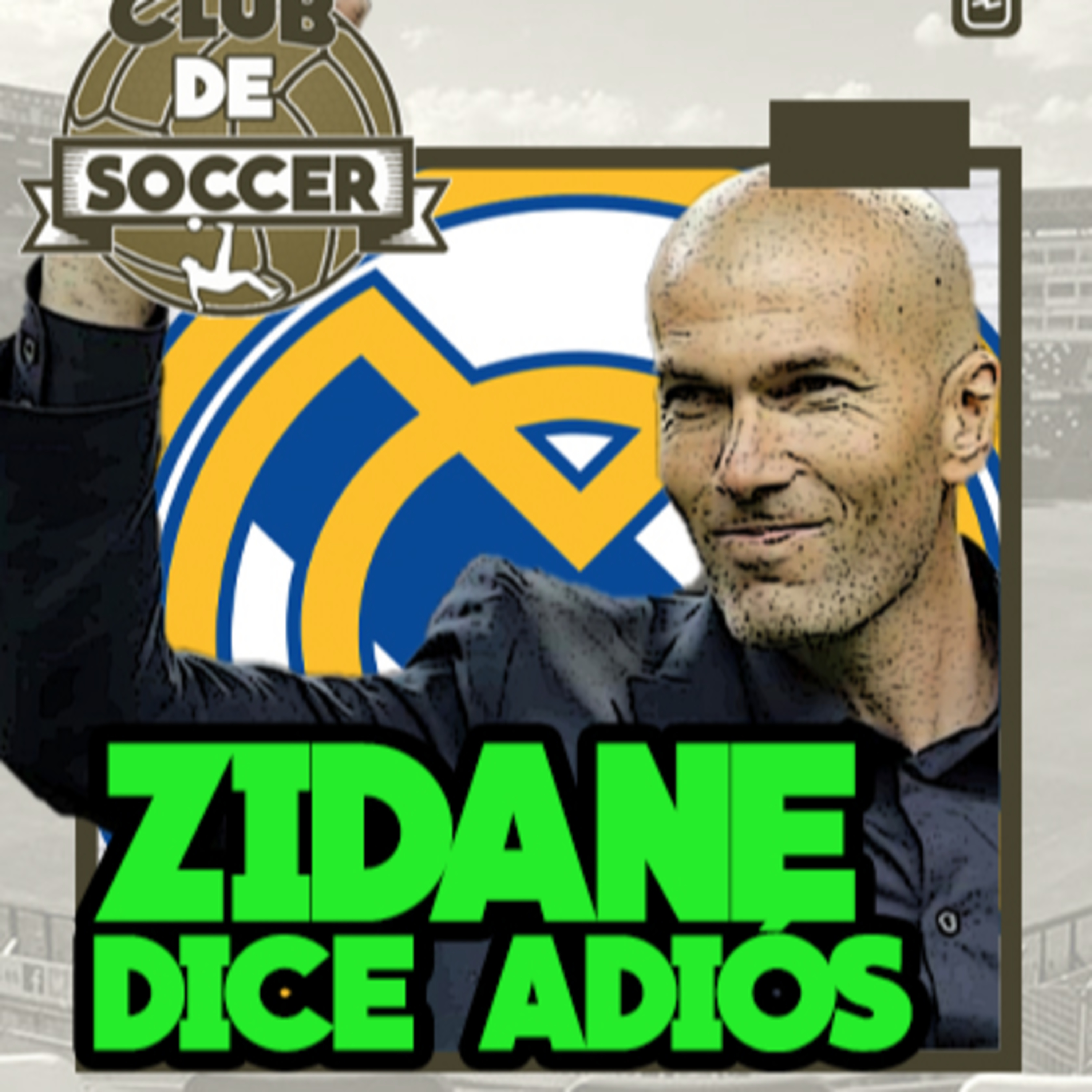 Zidane dice adiós al Real Madrid | Villarreal campeón de la Europa League | Real Madrid, Barcelona y Juventus le aguantan el pulso a la UEFA episode artwork