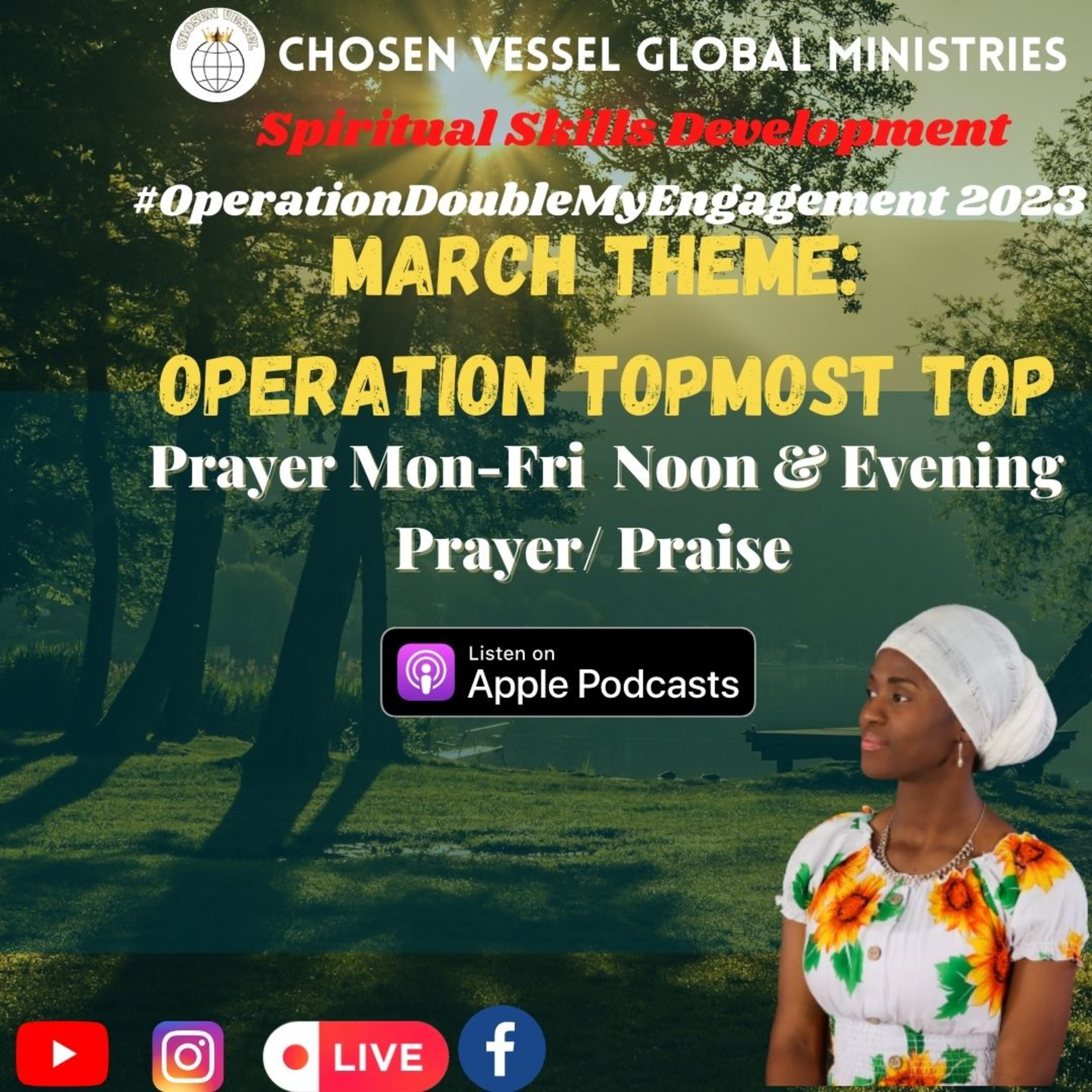 Operation Topmost Top Noon and Evening Prayer 