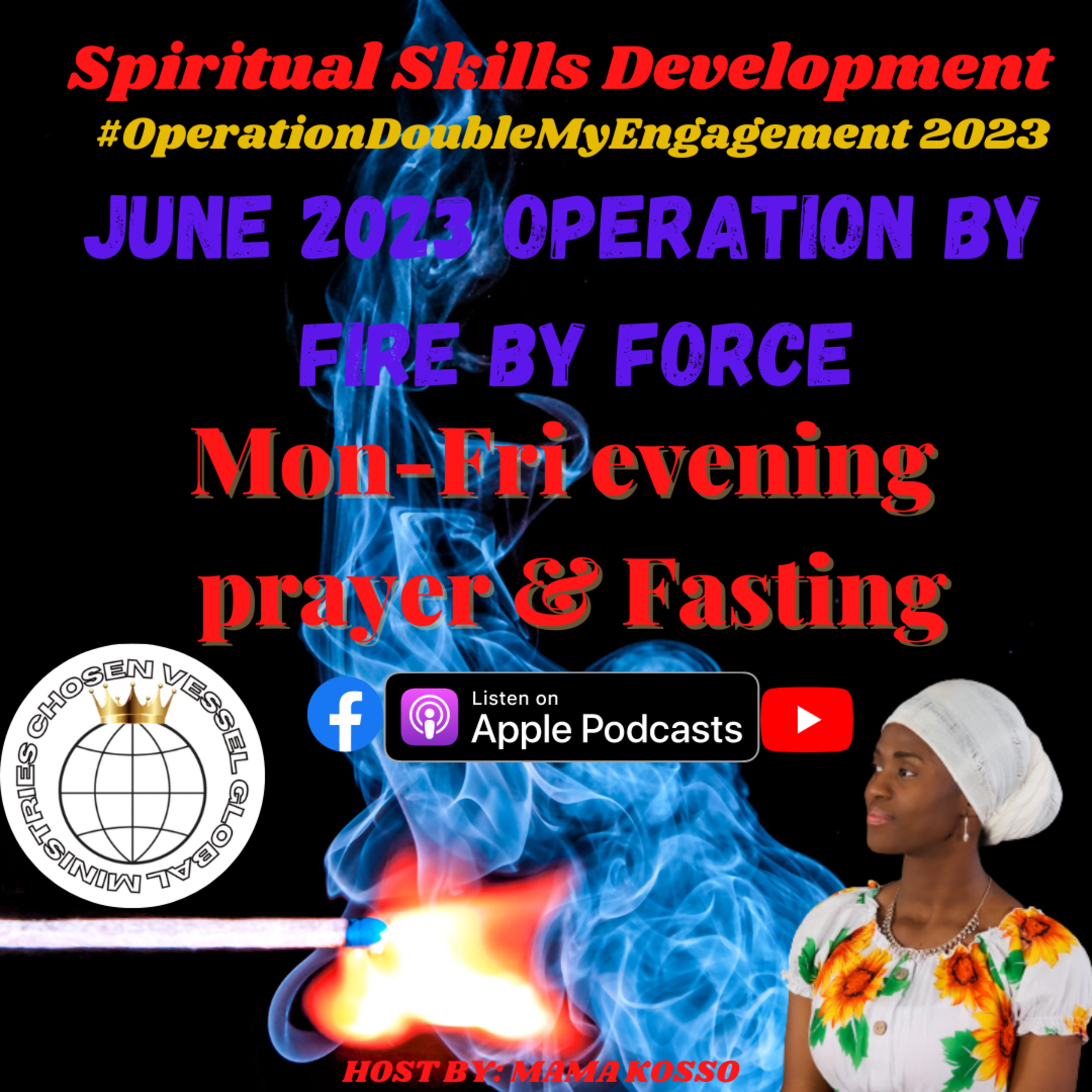 June 2023 Operation By Fire By Force Evening Prayer  episode artwork