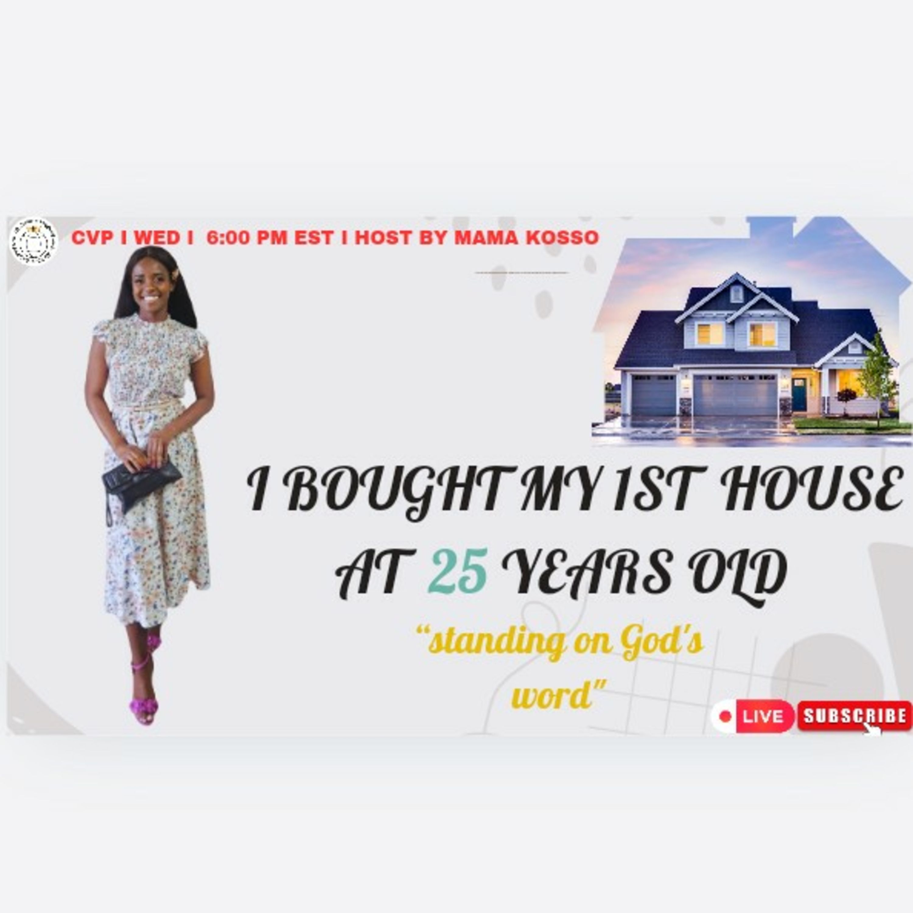 JUNE 2024 HOW I BOUGHT MY 1ST HOUSE AT 25 YEARS OLD( STANDING ON GIDS WORD)  episode artwork