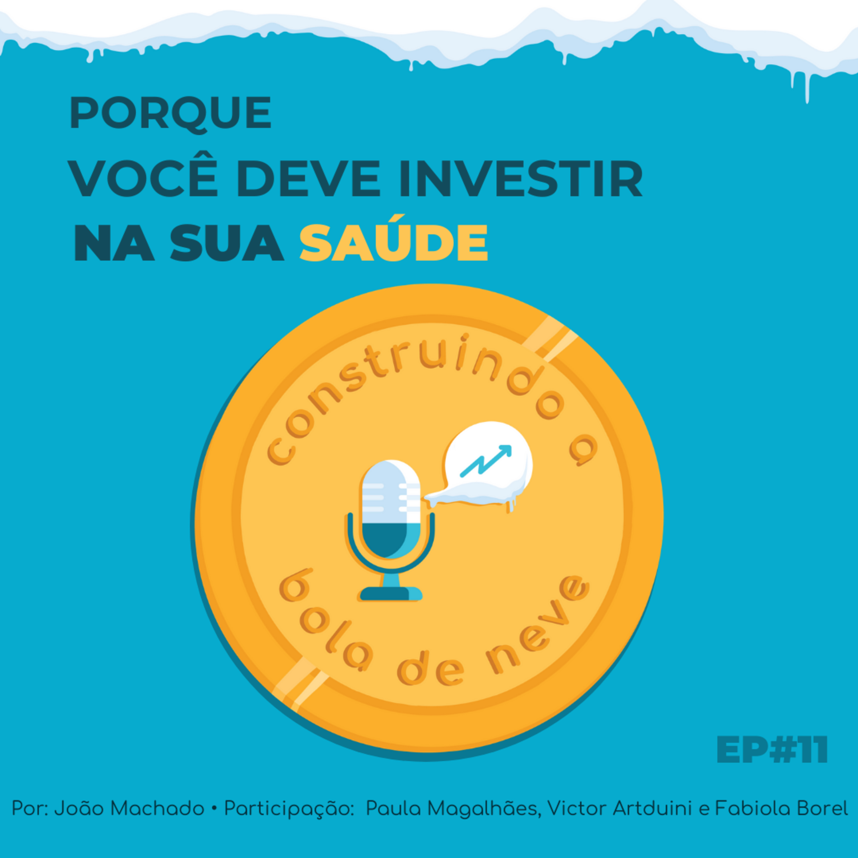 Construindo a Bola de Neve