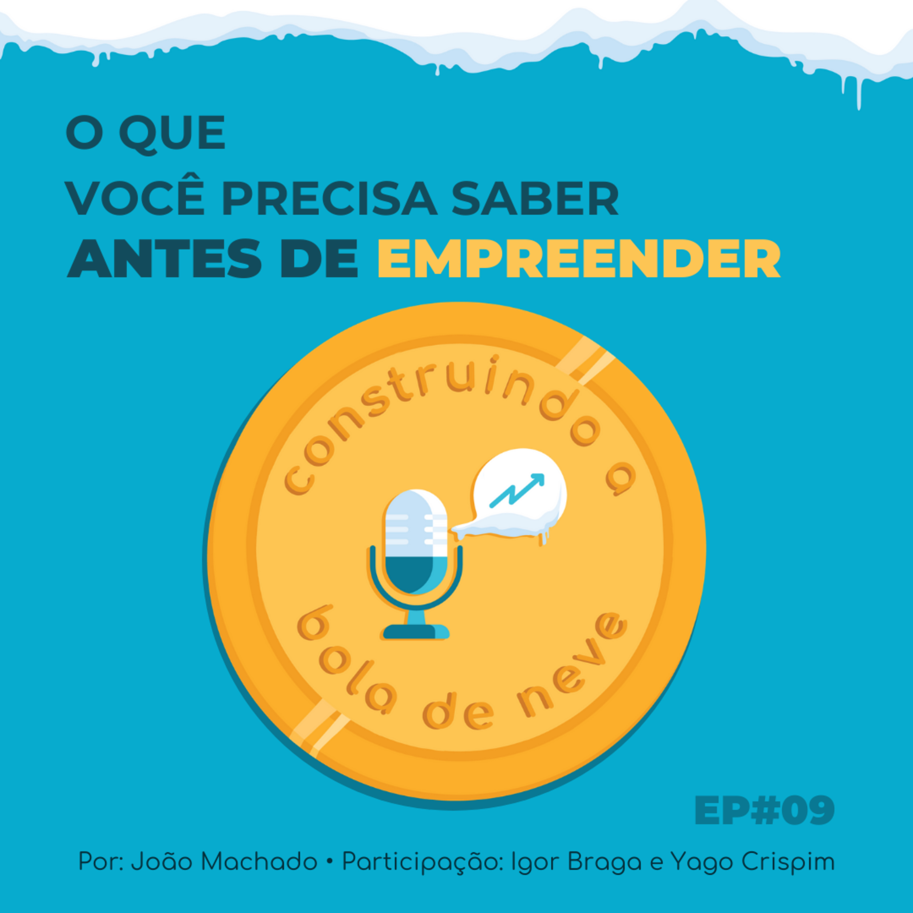 Construindo a Bola de Neve