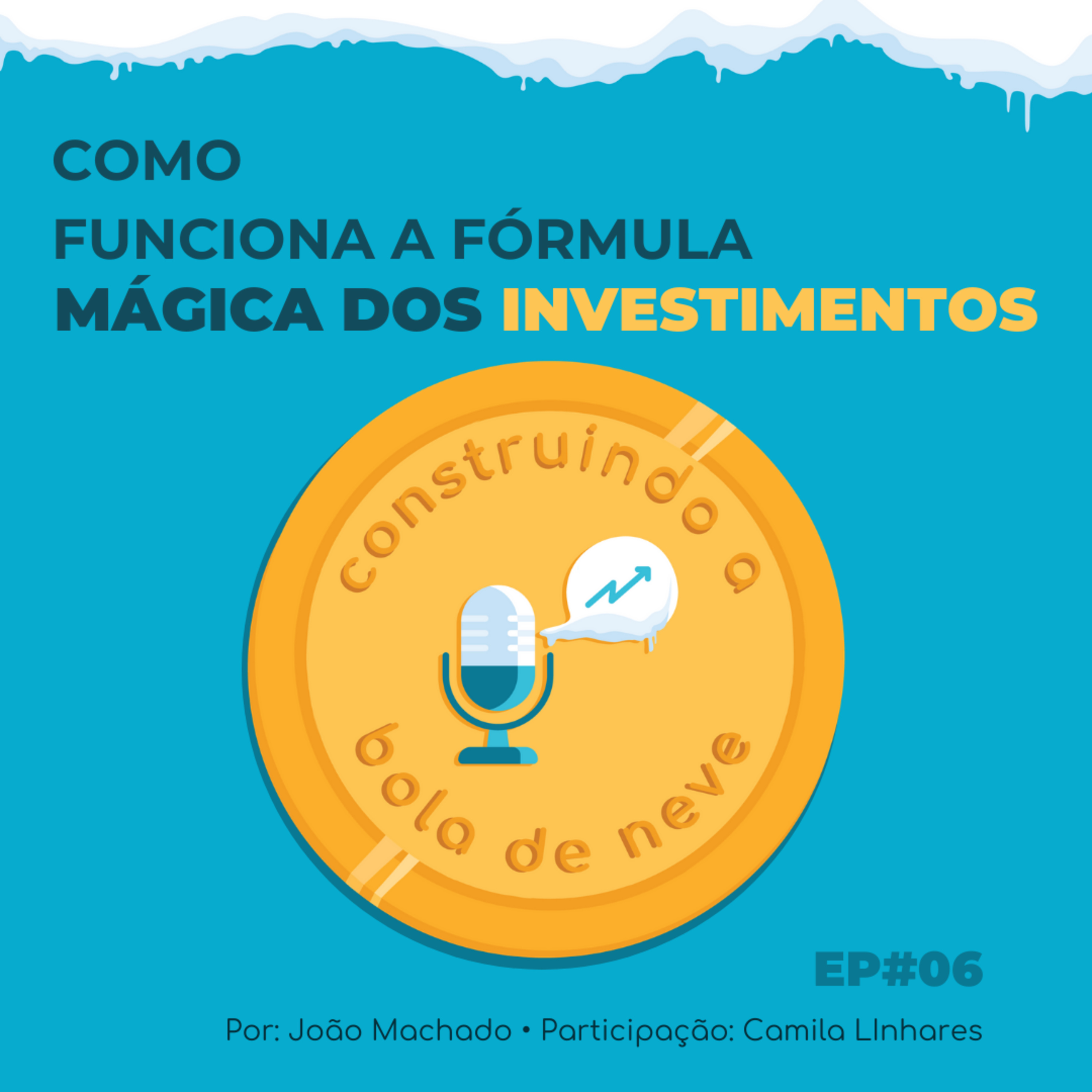 Construindo a Bola de Neve