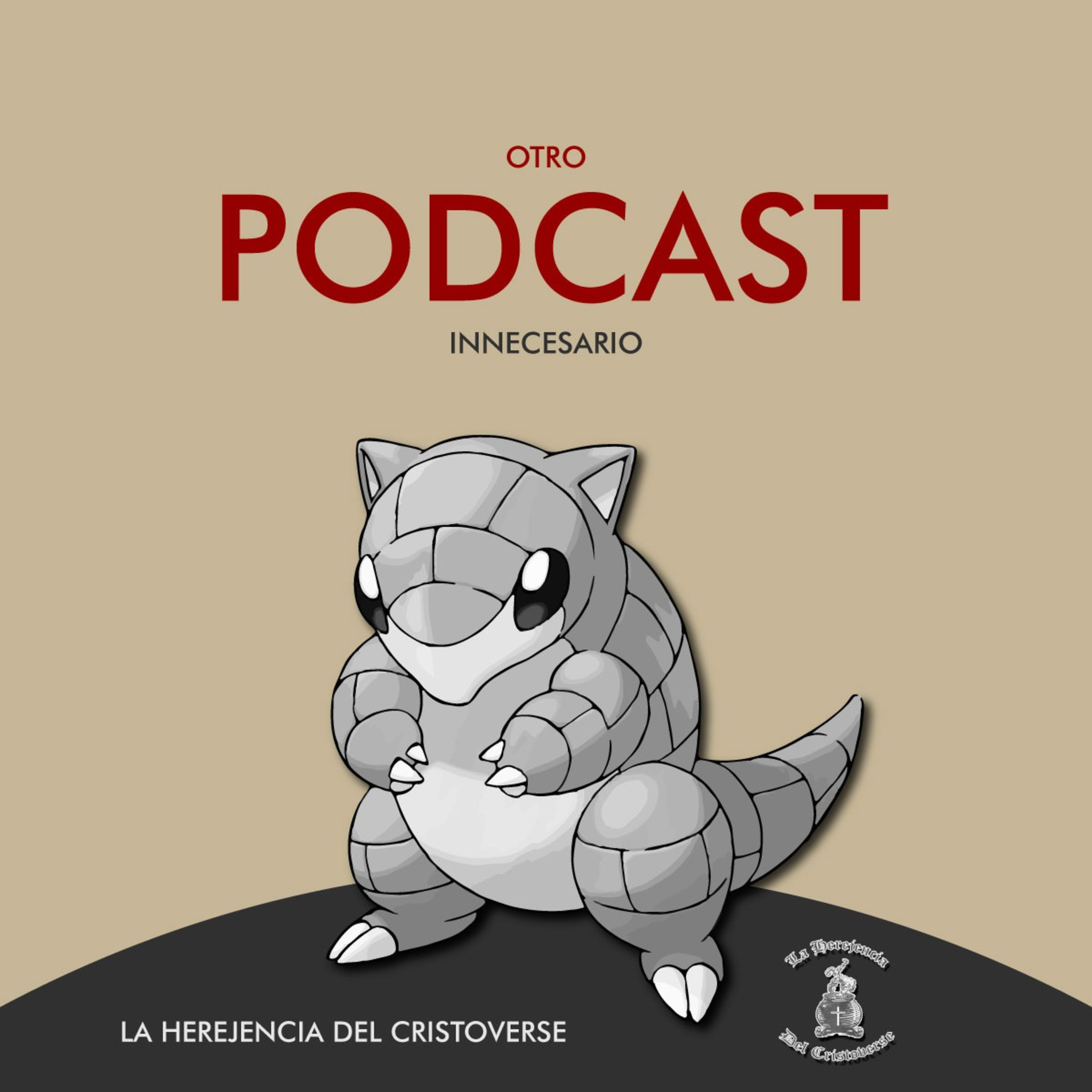 Otro Podcast Innecesario