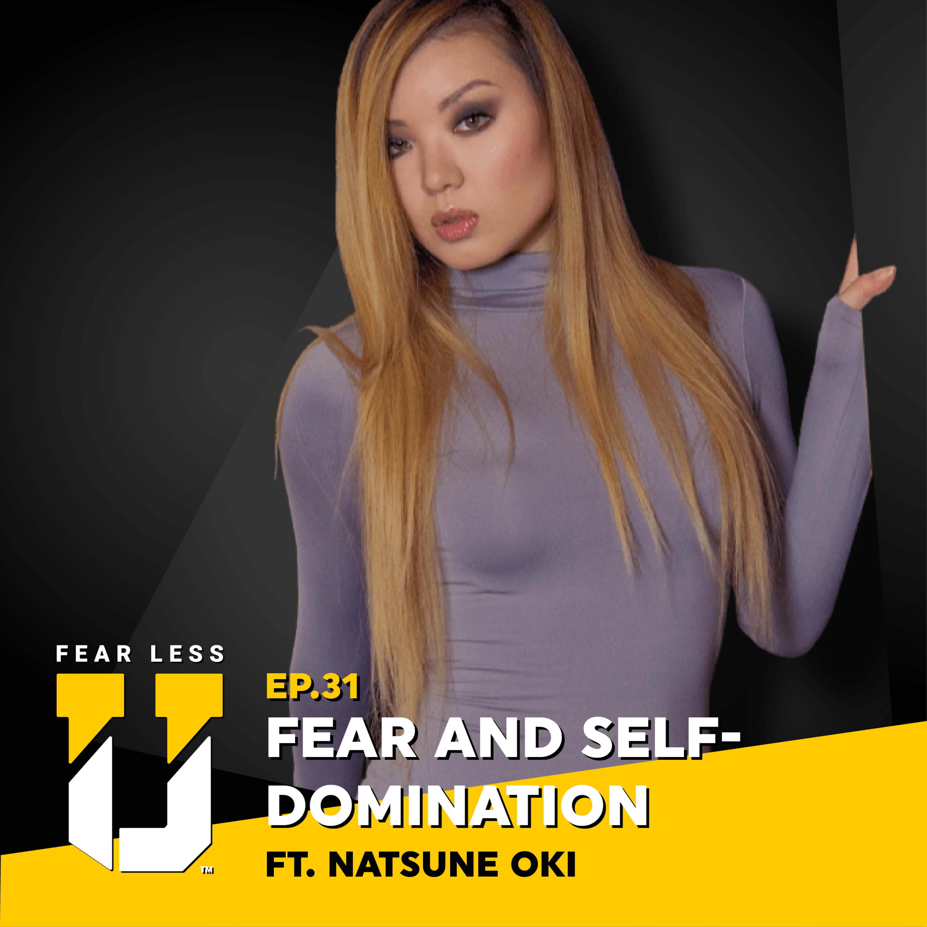 Fear Less U™