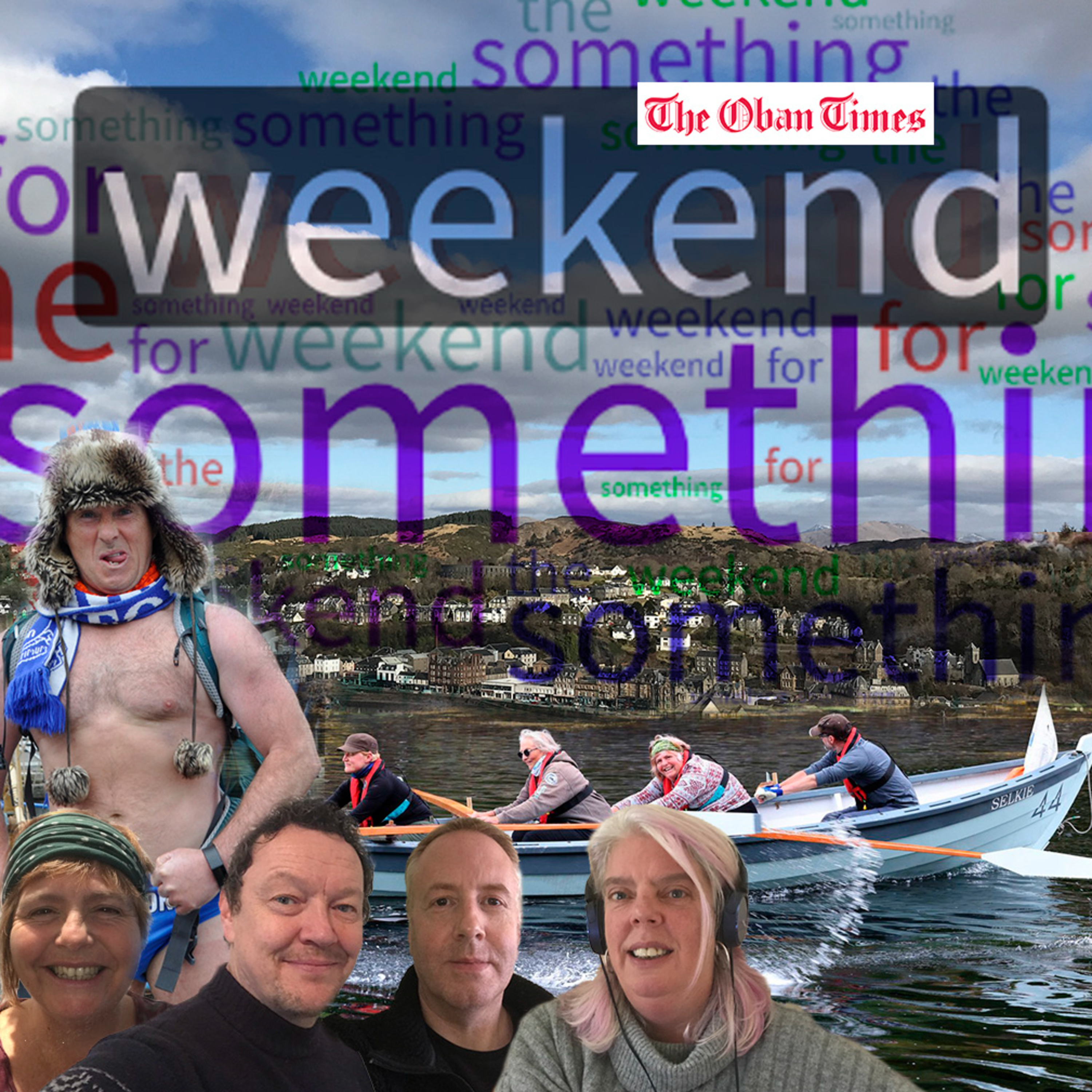 Something For The Weekend - The Oban Times