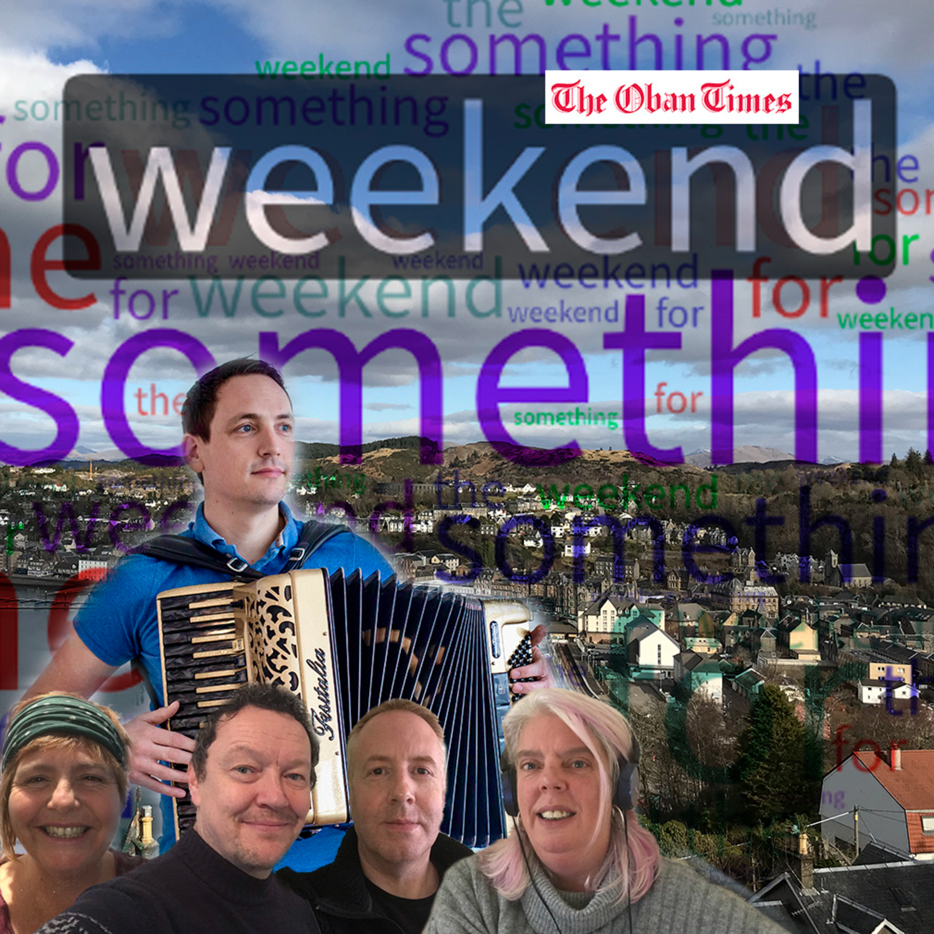 Something For The Weekend - The Oban Times