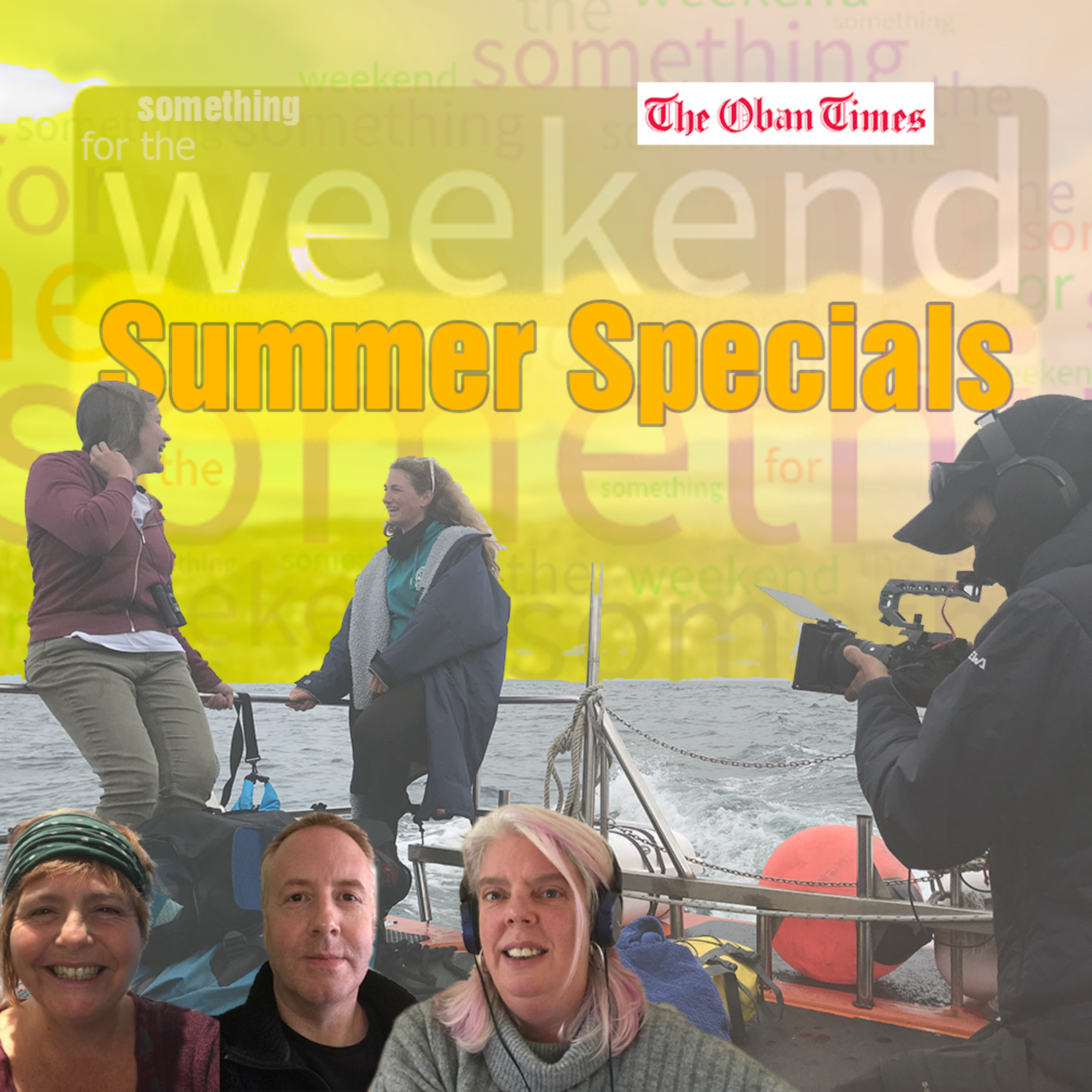Something For The Weekend - The Oban Times